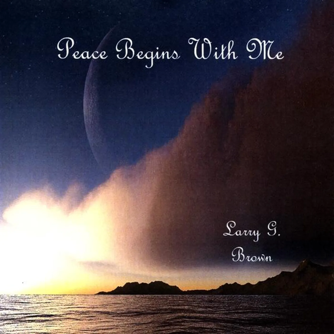 Larry Brown PEACE BEGINS WITH ME CD