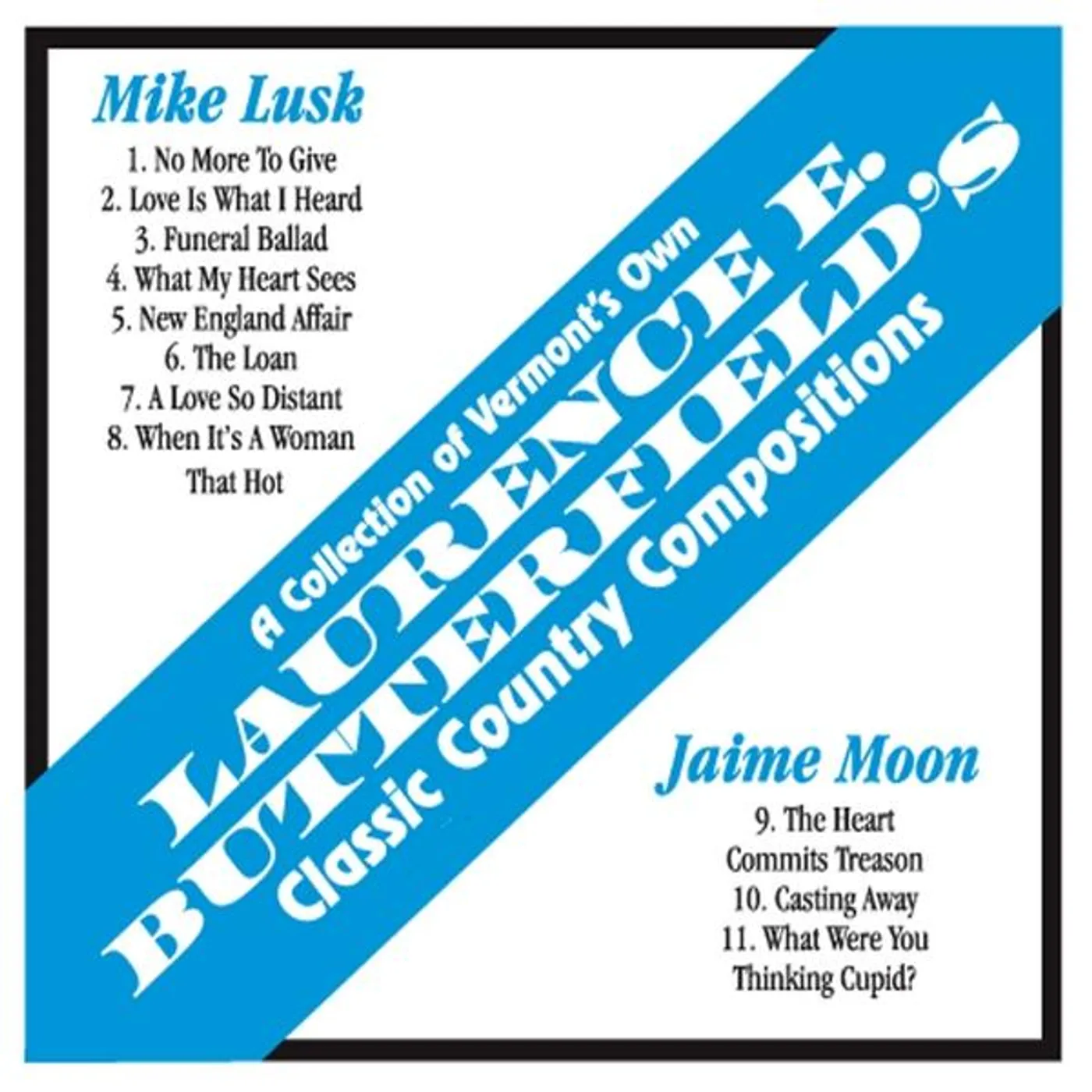 Mike Lusk LAURENCE E BUTTERFIELD'S CLASSIC COUNTRY COMPOSITI CD