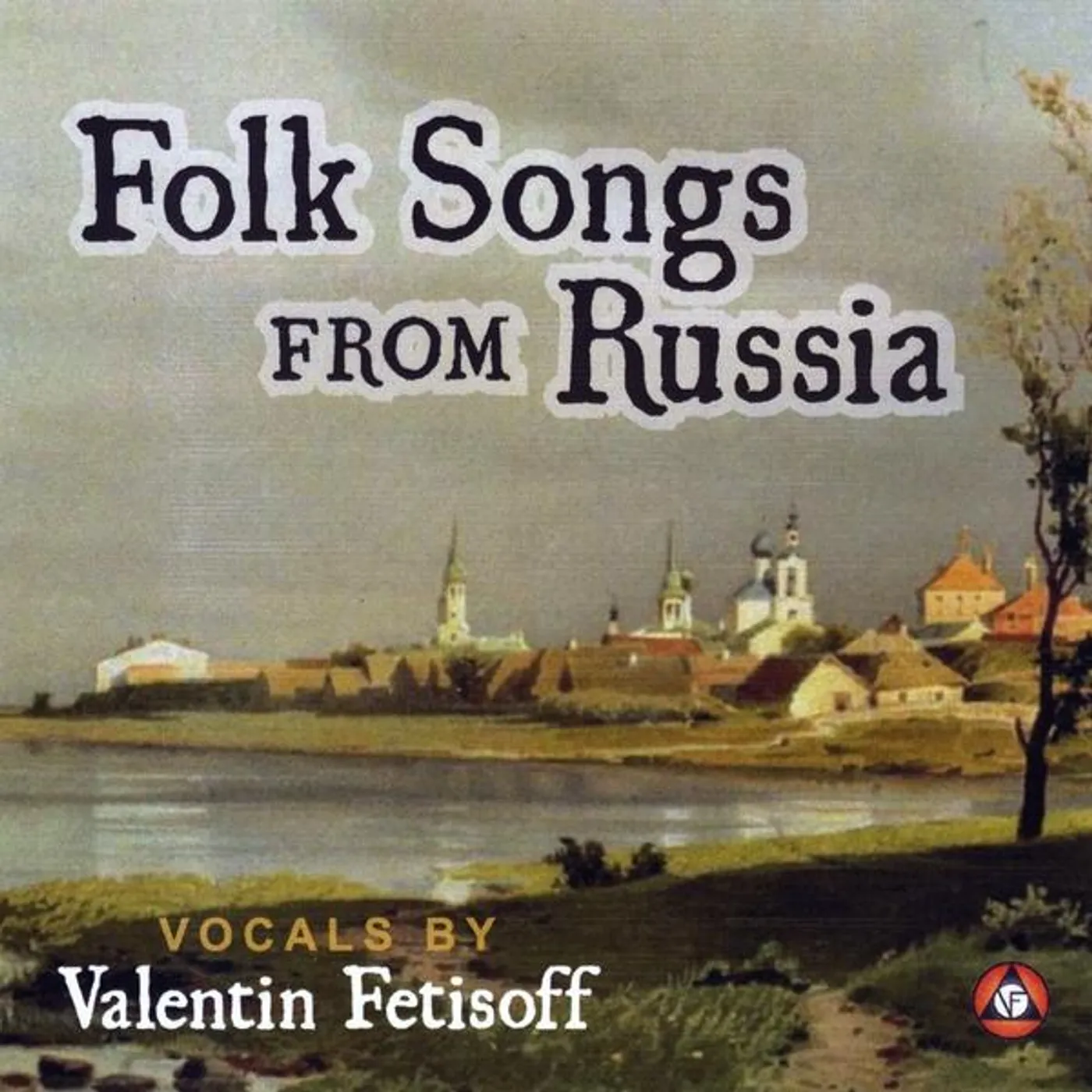 Valentin Fetisoff FOLK SONGS FROM RUSSIA CD