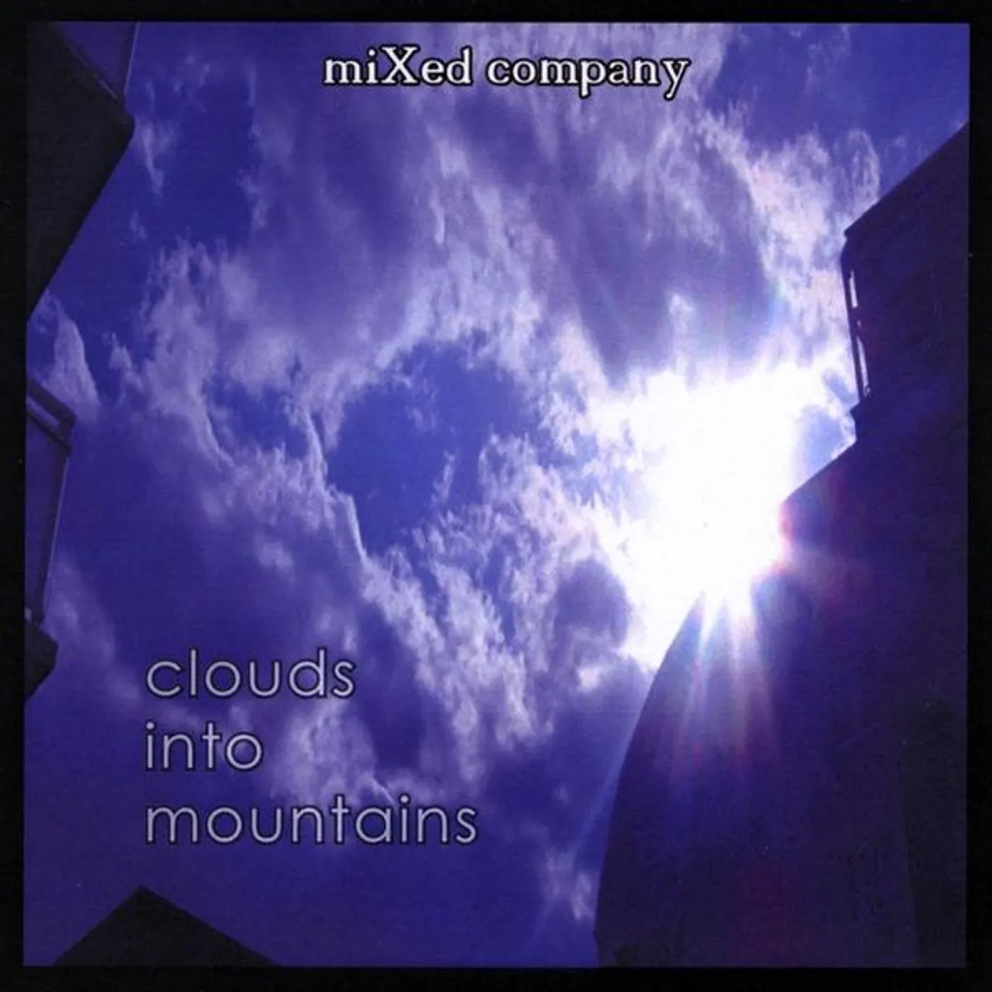 Mixed Company CLOUDS INTO MOUNTAINS CD