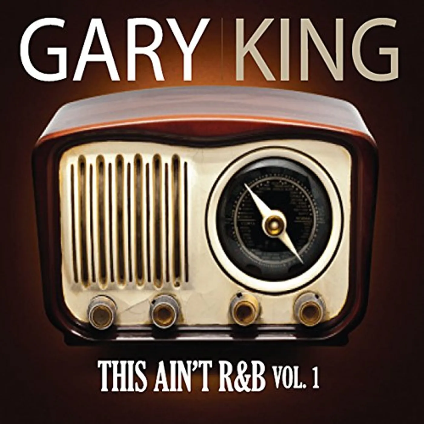 Gary King THIS AIN'T R&B 1 CD