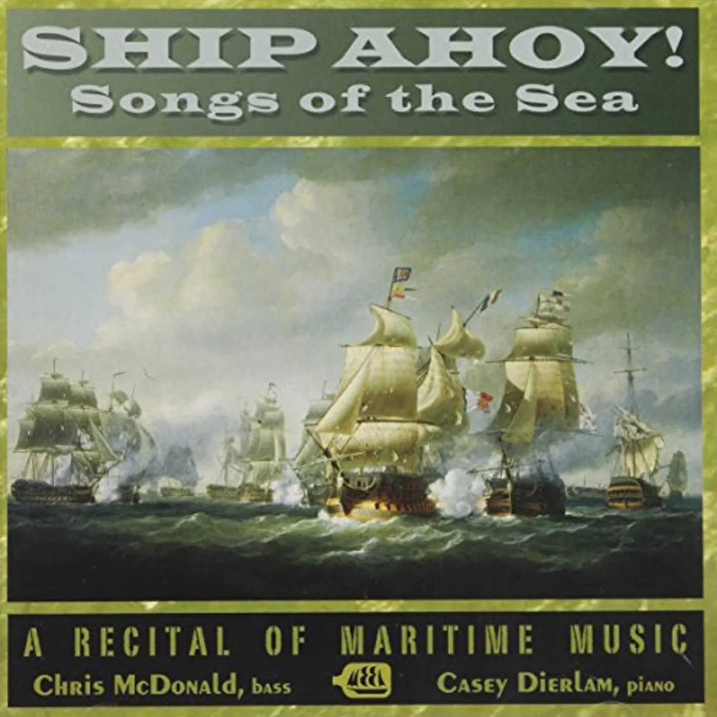 Chris McDonald SHIP AHOY! SONGS OF THE SEA CD