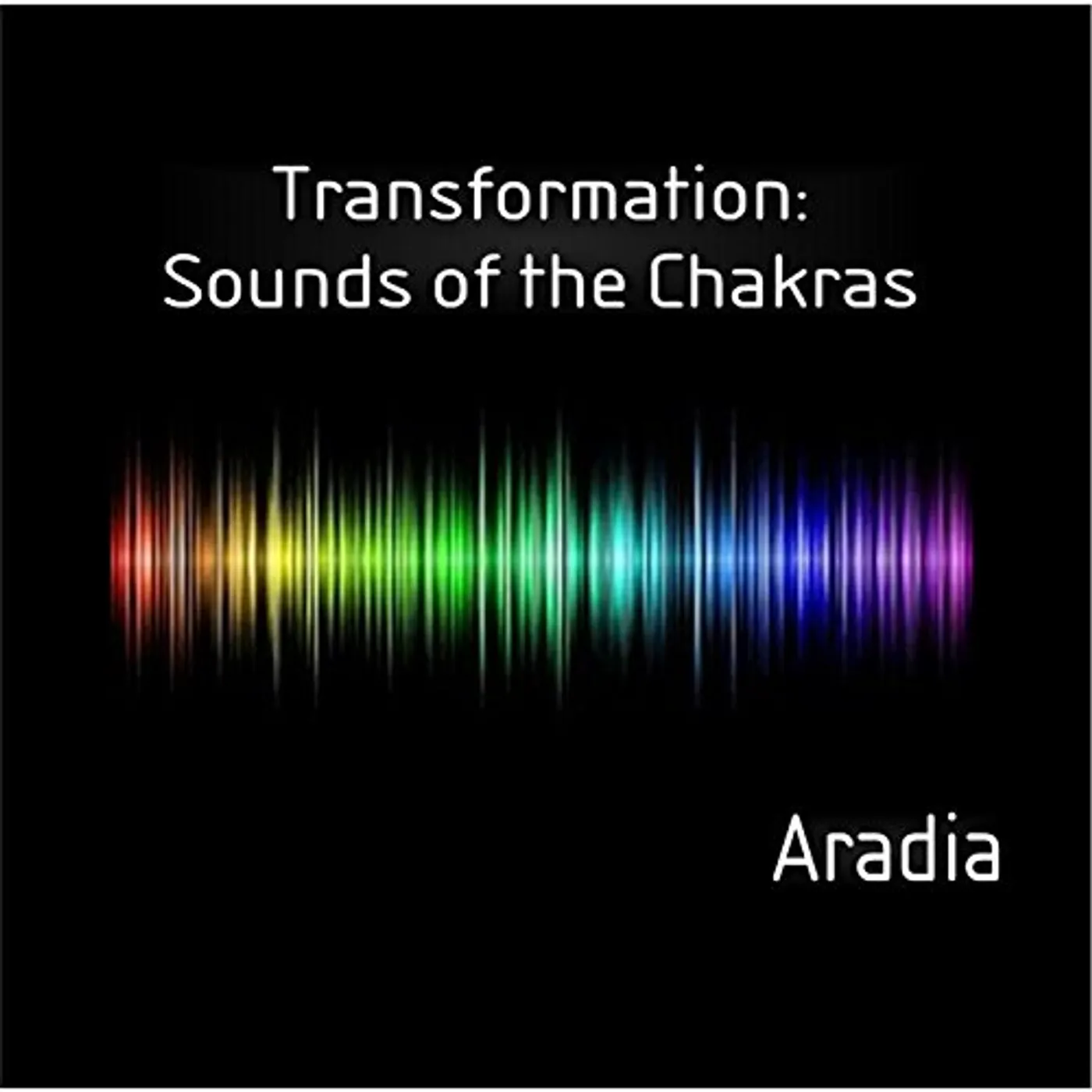 Aradia TRANSFORMATION: SOUNDS OF THE CHAKRAS CD