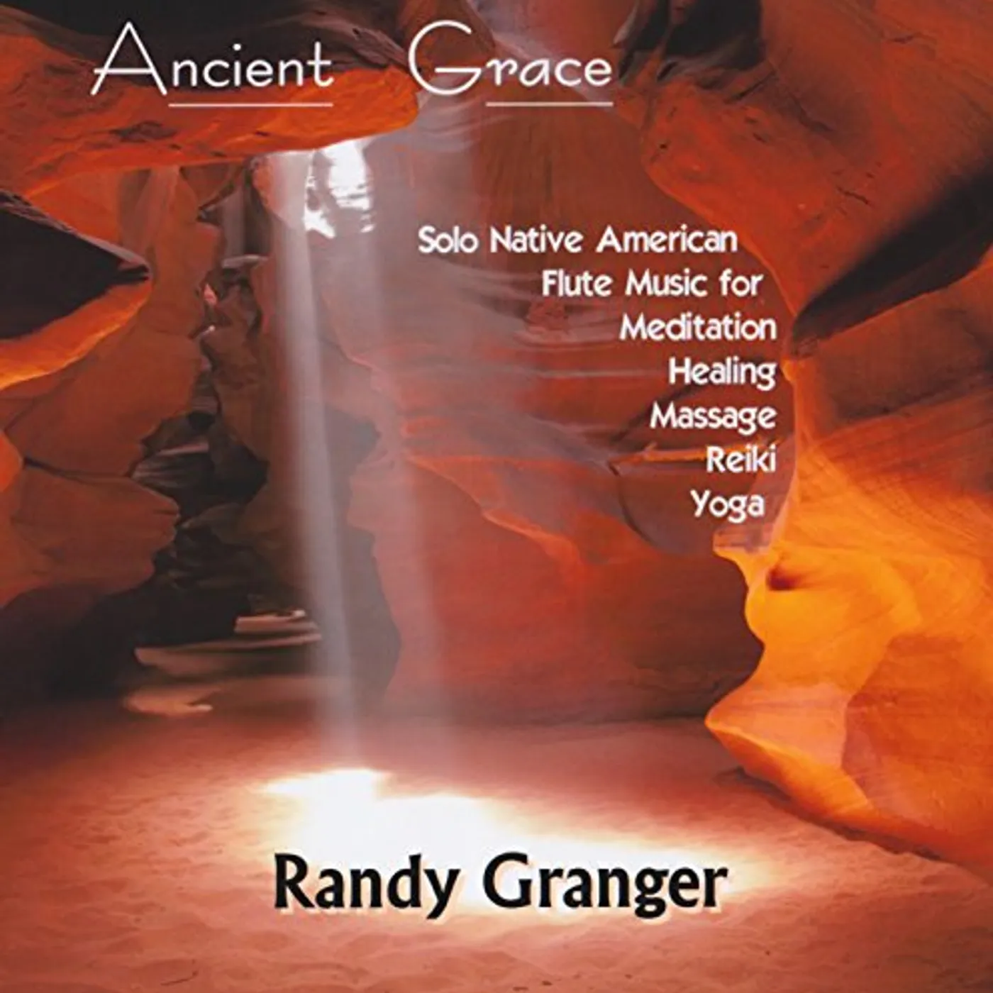 Randy Granger ANCIENT GRACE CD