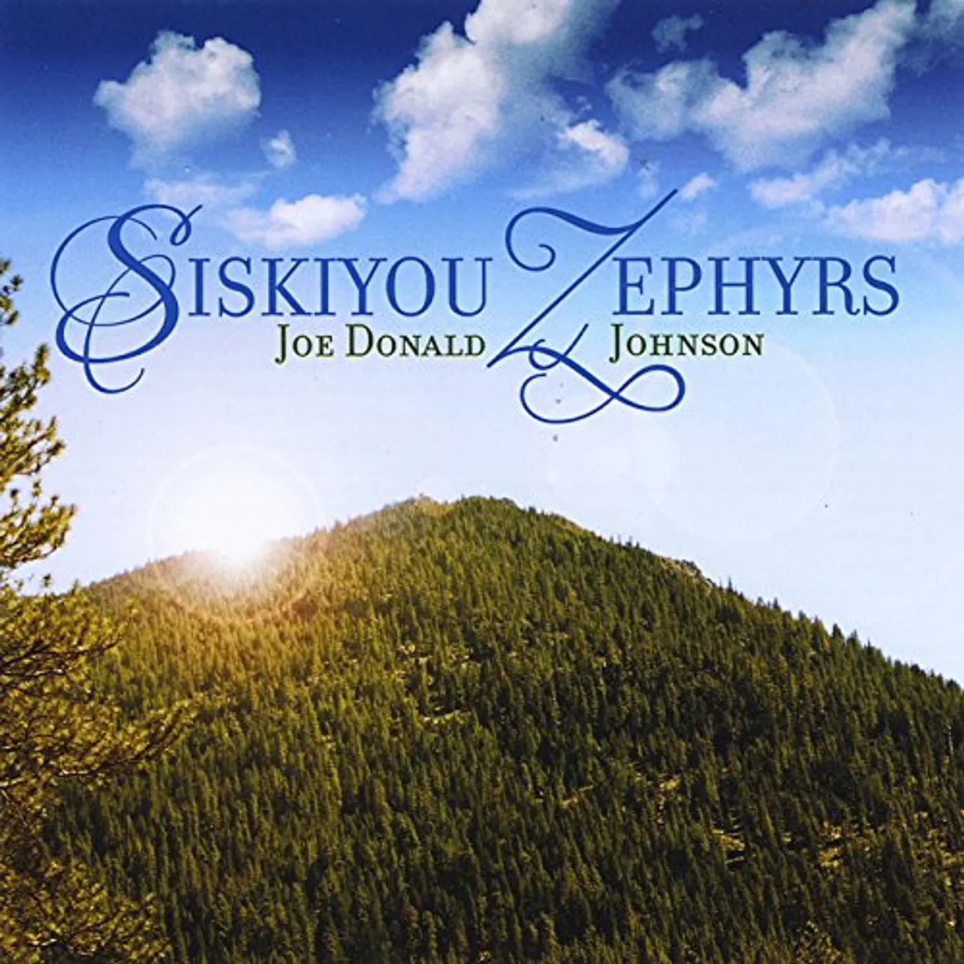 Joe Donald Johnson SISKIYOU ZEPHYRS CD