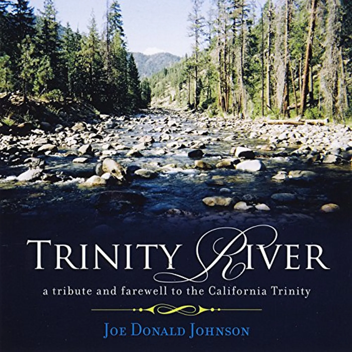 Joe Donald Johnson TRINITY RIVER CD