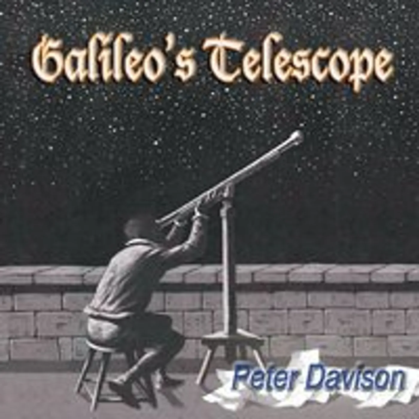 Peter Davison GALILEOS TELESCOPE CD