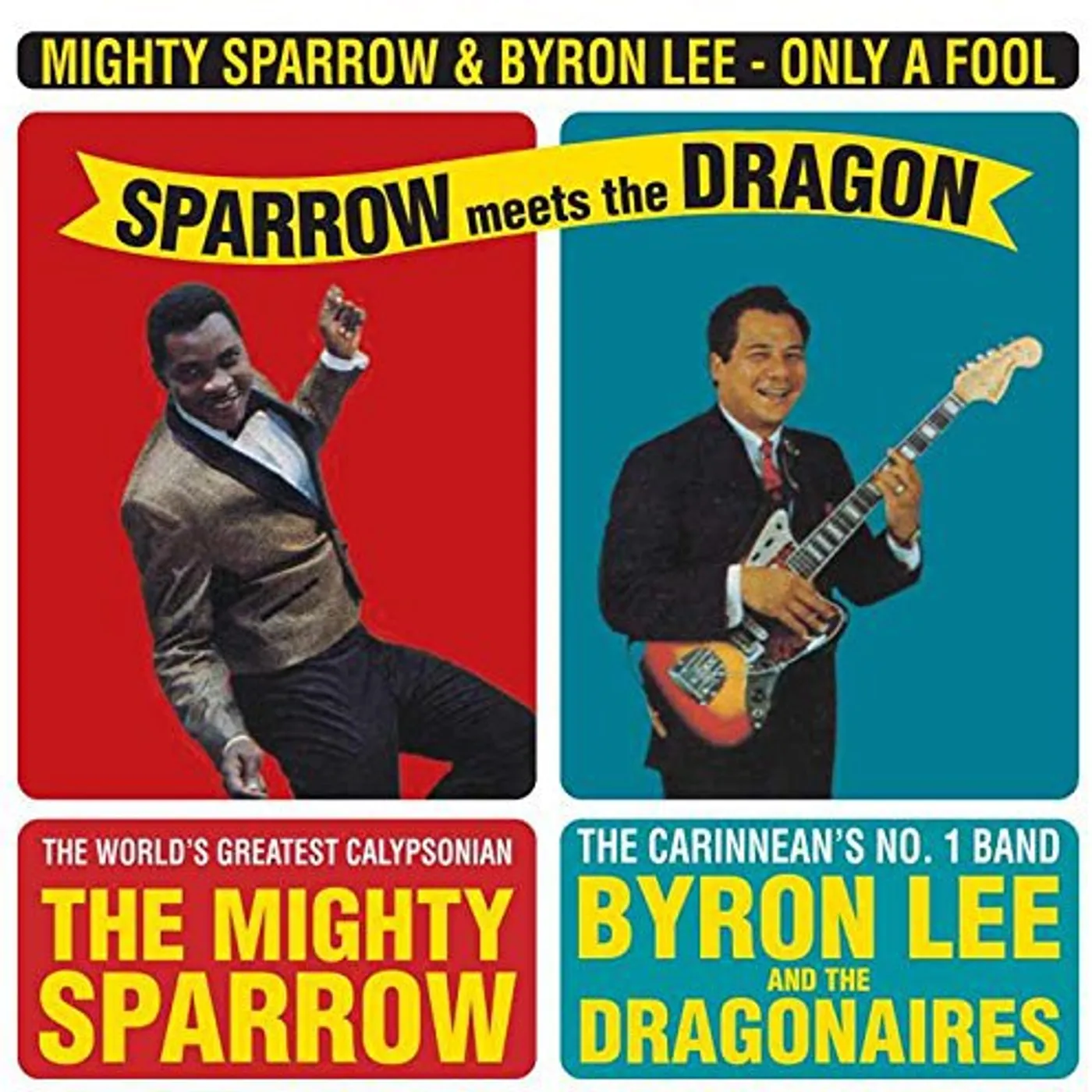 Mighty Sparrow ONLY A FOOL-SPARROW ME Vinyl Record