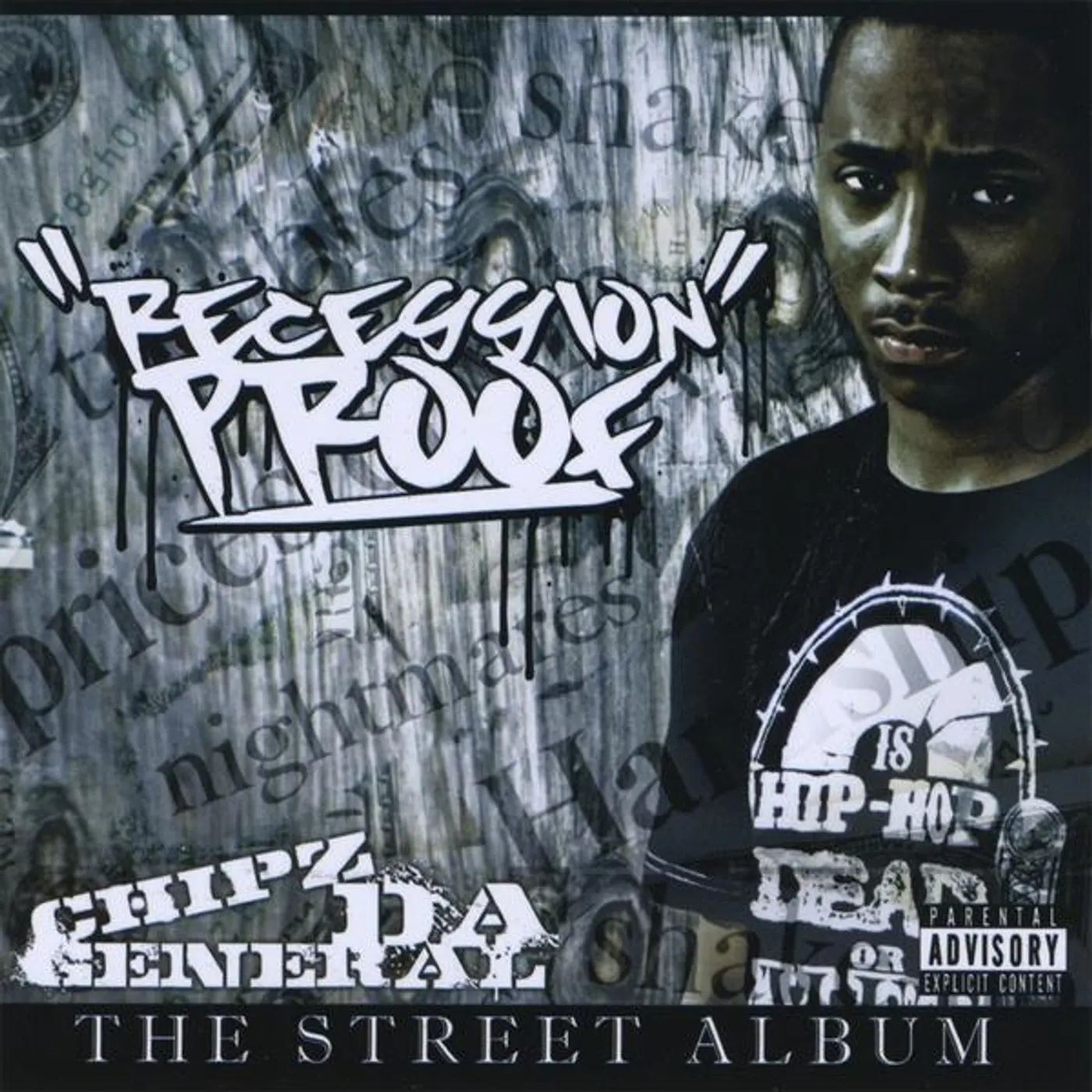 Chipz Da General RECESSION PROOF CD