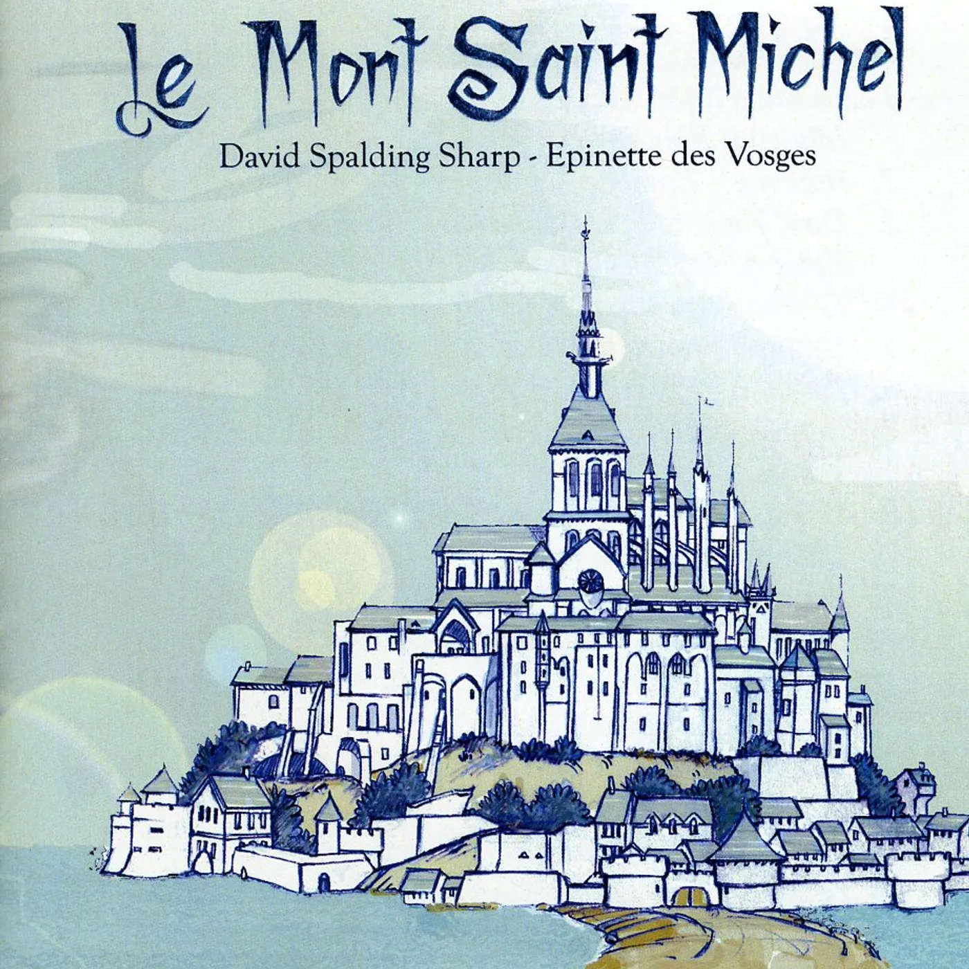 David Spalding Sharp LE MONT SAINT MICHEL CD