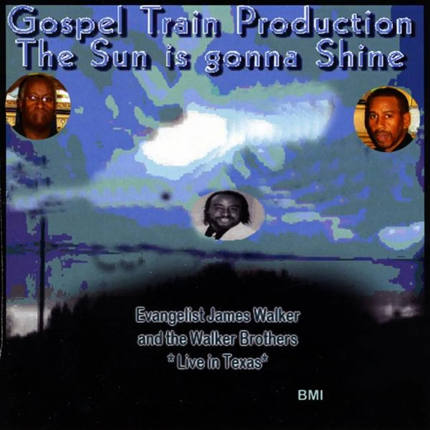 Evangelist James Walker SUN IS GONNA SHINE CD