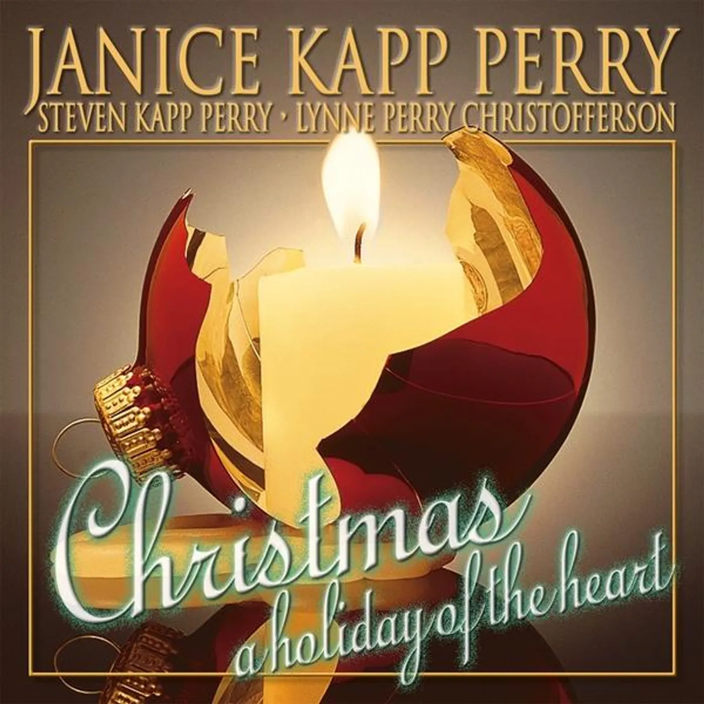 Janice Kapp Perry CHRISTMAS: HOLIDAY OF THE HEART CD