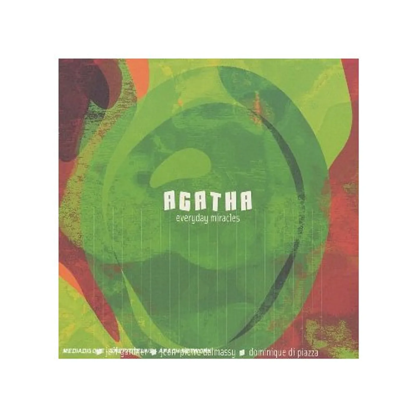 Agatha EVERYDAY MIRACLES CD