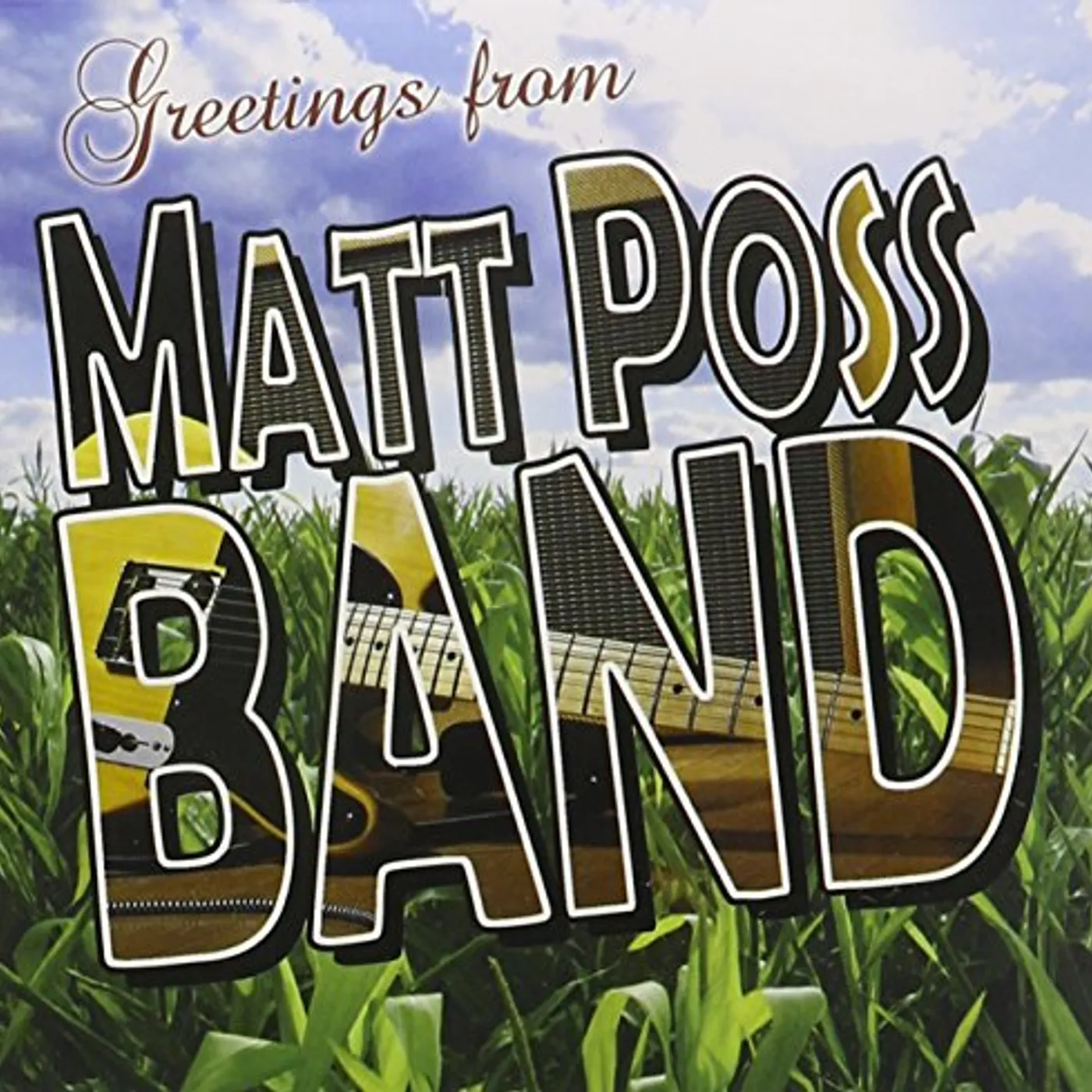 GREETINGS FROM MATT POSS BAND CD