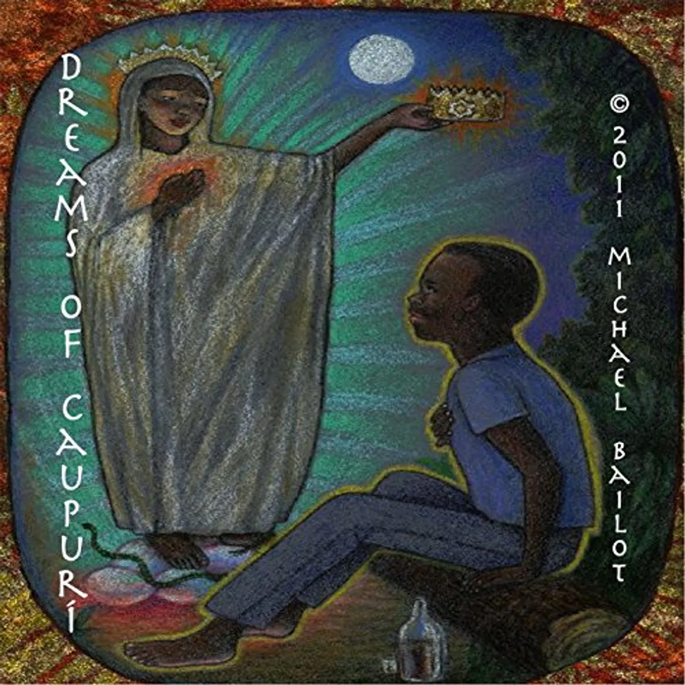 Michael Bailot DREAMS OF CAUPURI CD