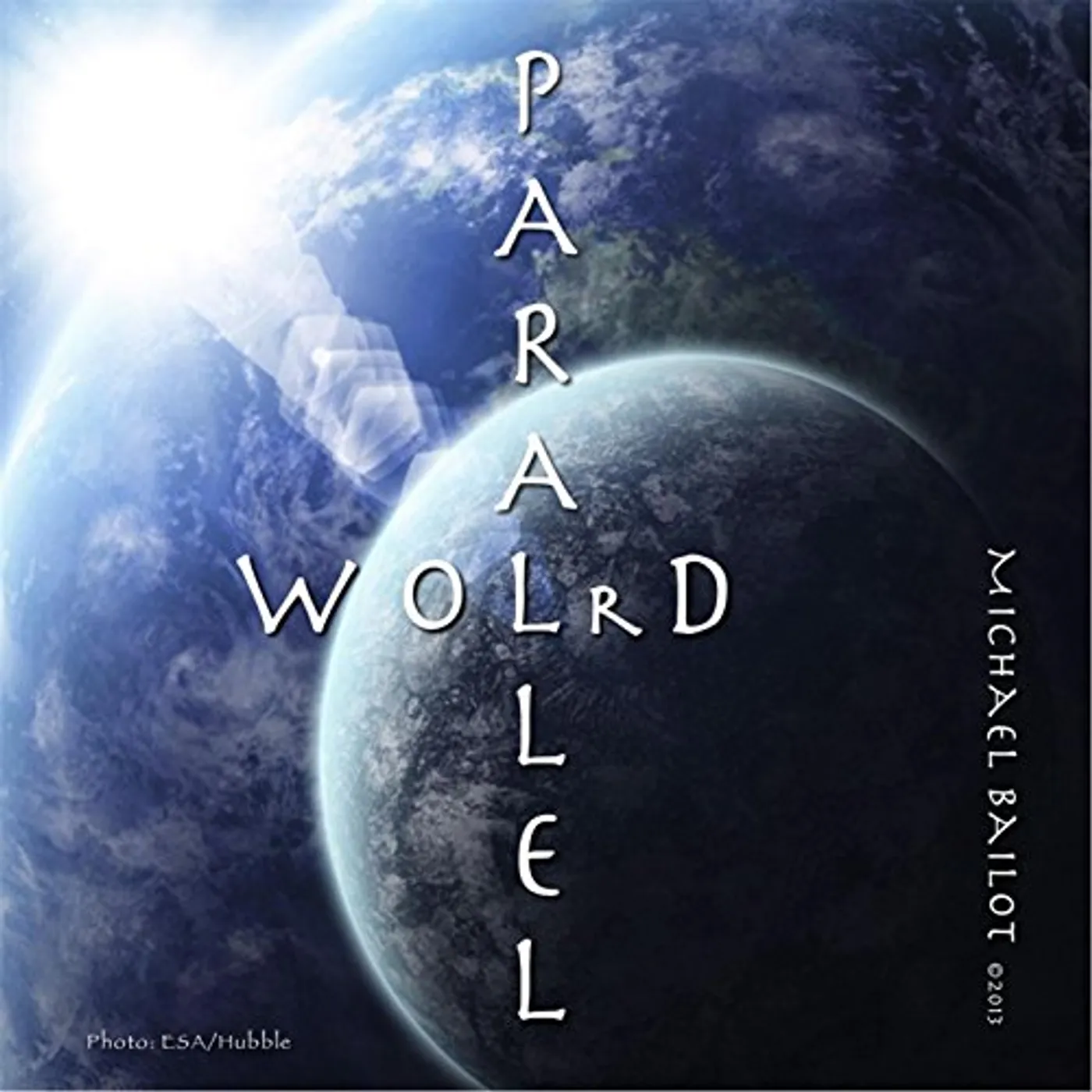 Michael Bailot PARALLEL WOLRD CD