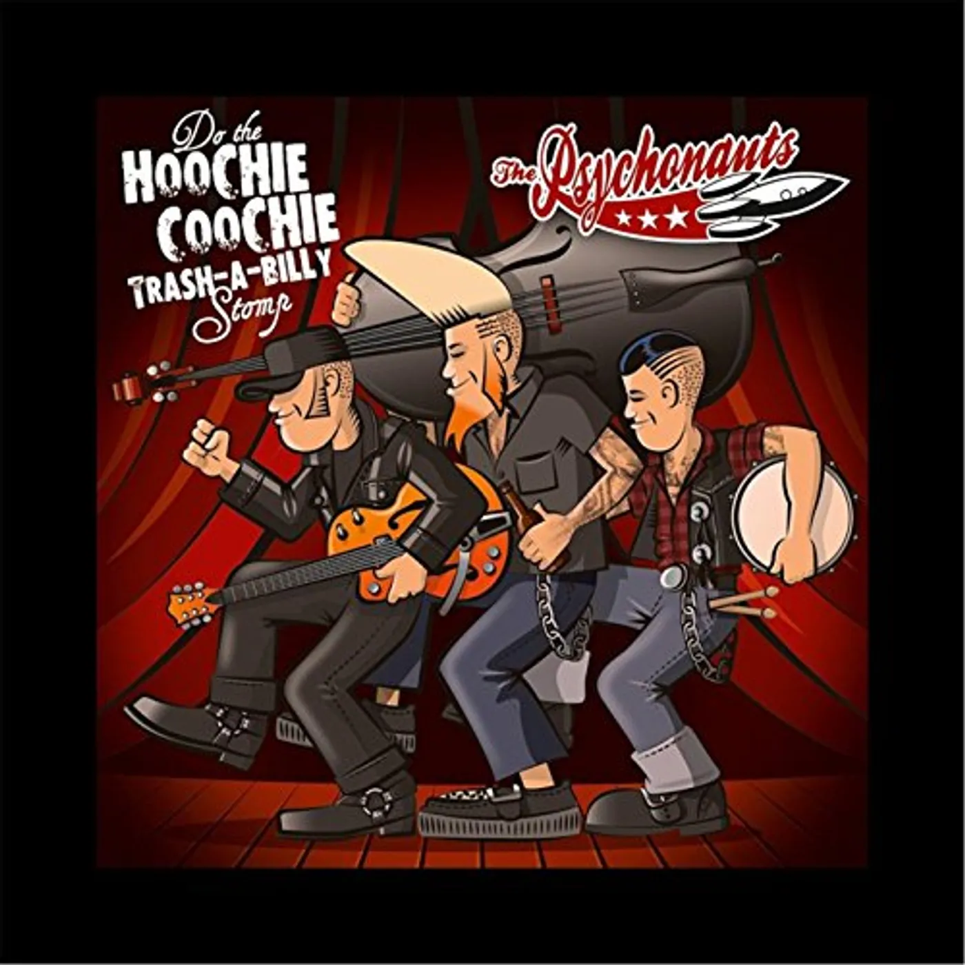 Psychonauts DO THE HOOCHIE COOCHIE TRASH A BILLY STOMP CD