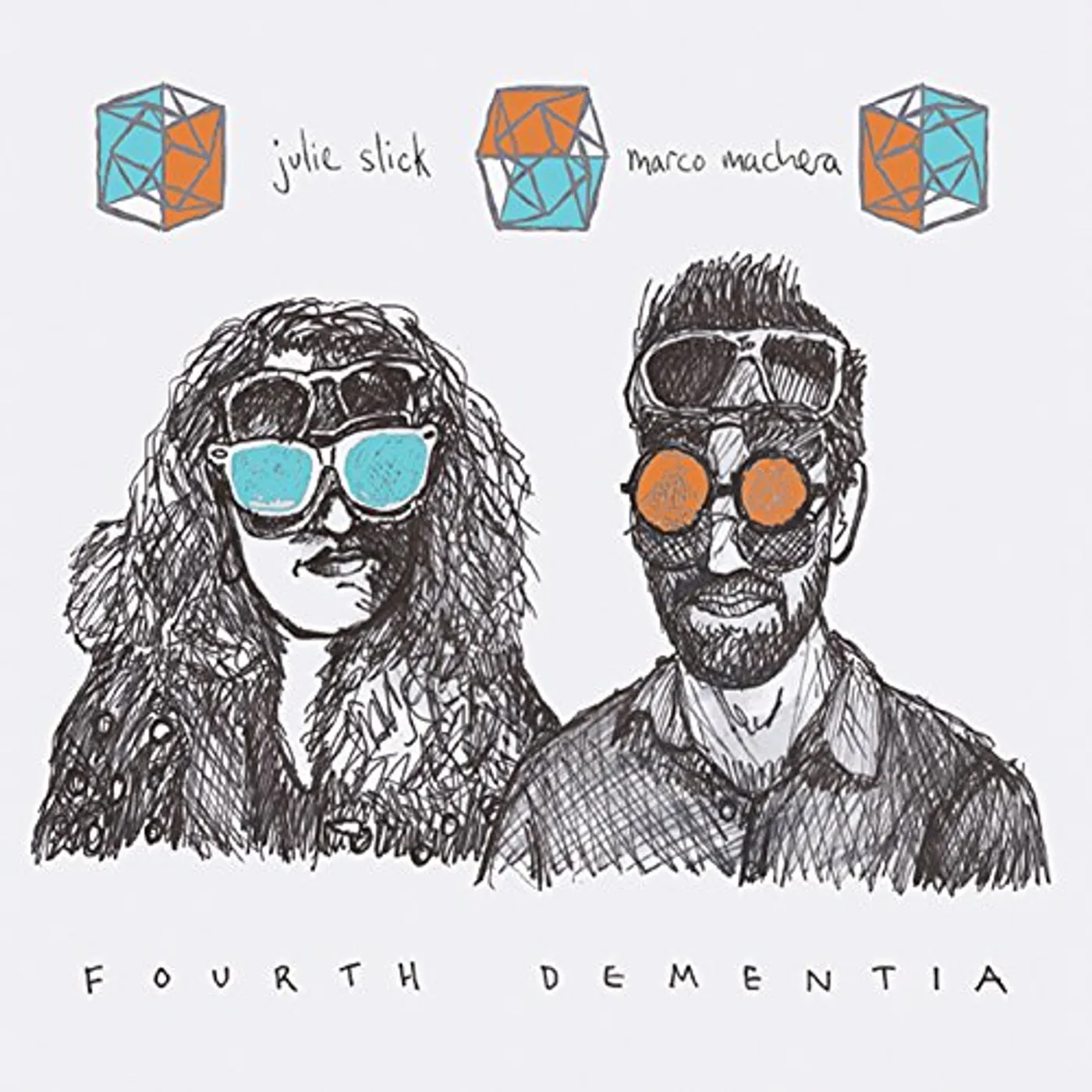 Julie Slick FOURTH DEMENTIA CD