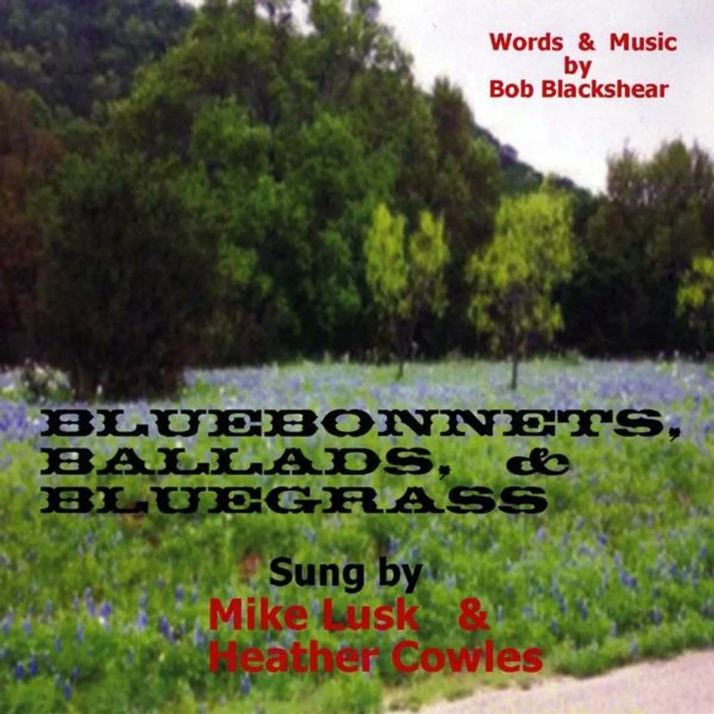 Mike Lusk BLUEBONNETS BALLADS & BLUEGRASS CD