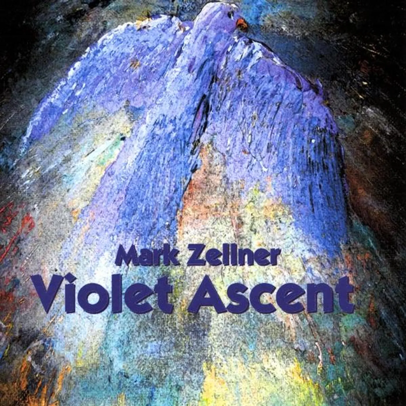 Mark Zellner VIOLET ASCENT CD
