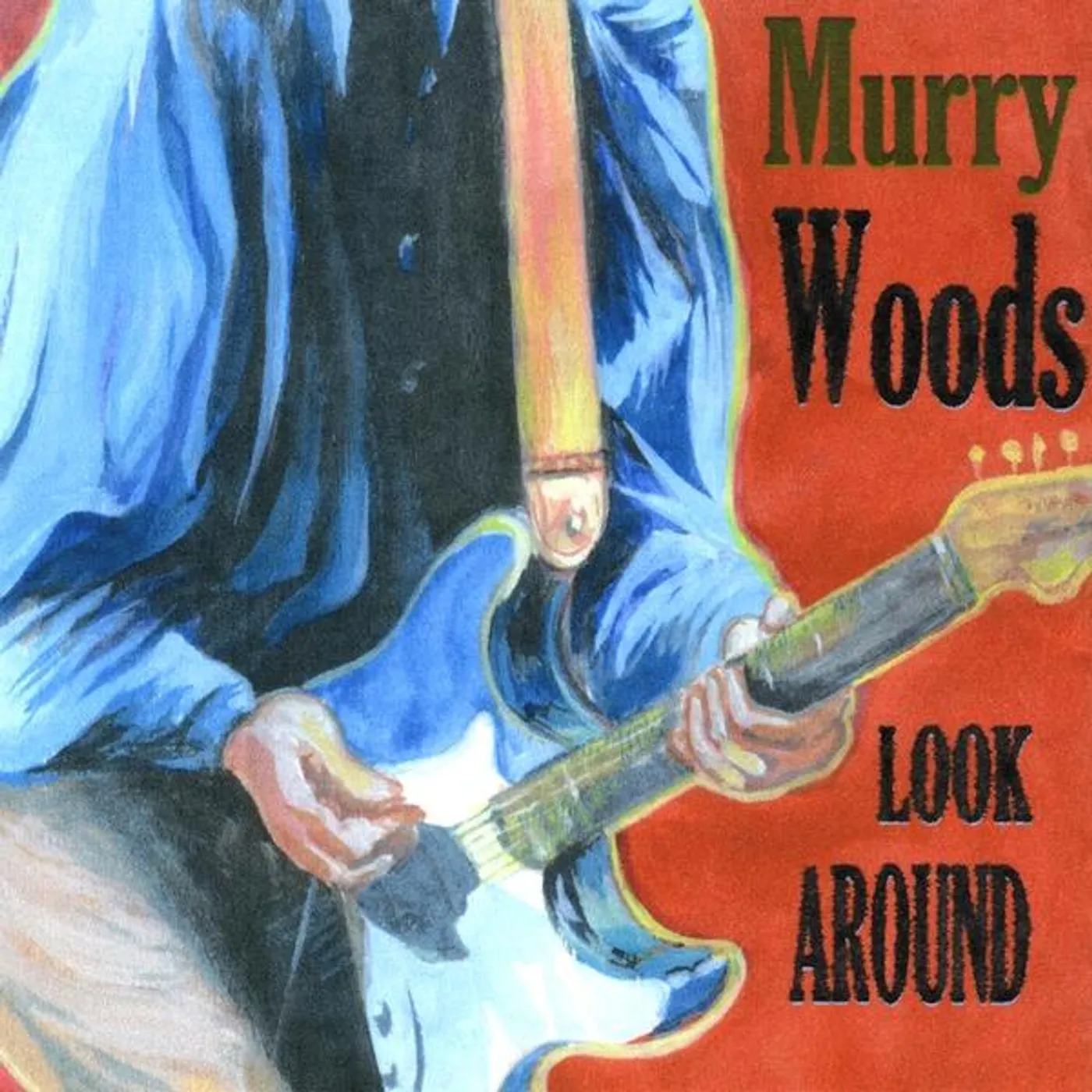 Murry Woods LOOK AROUND CD