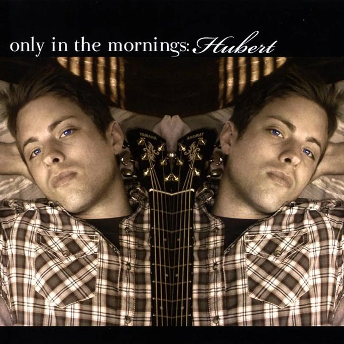 Only in the Mornings HUBERT CD