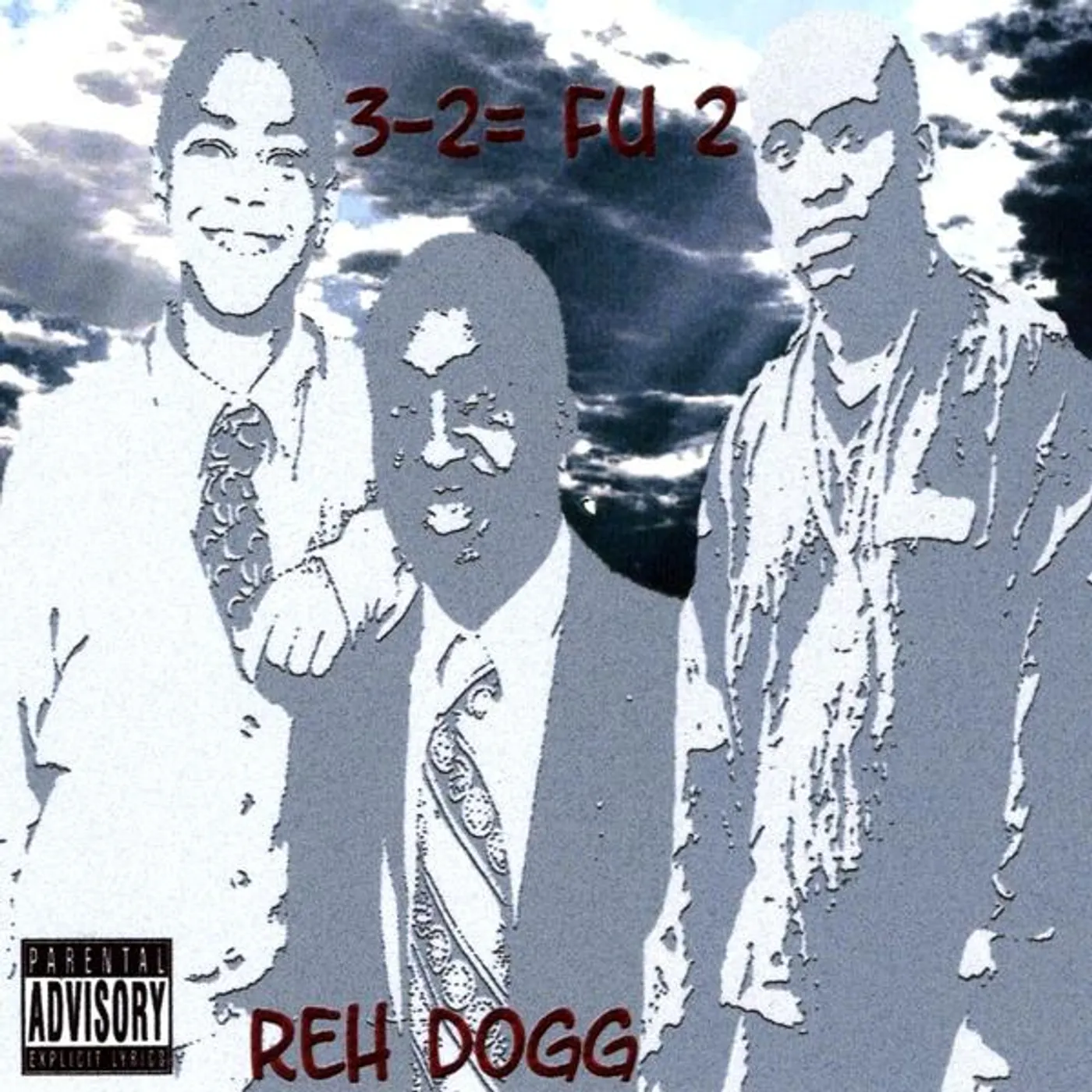 Reh Dogg 3-2= FU 2 CD