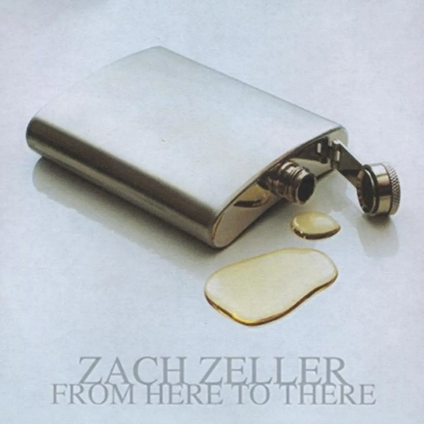Zach Zeller FROM HERE TO THERE CD