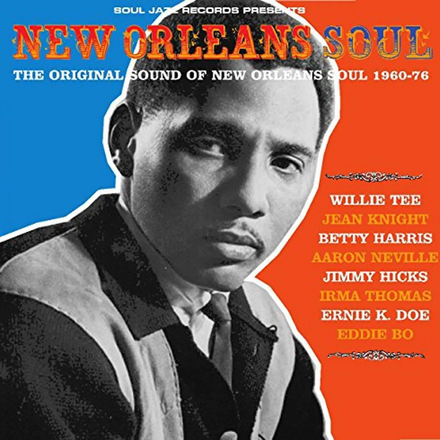 Soul Jazz Records Presents NEW ORLEANS SOUL: SOUND OF NEW ORLEANS 1960-76 Vinyl Record