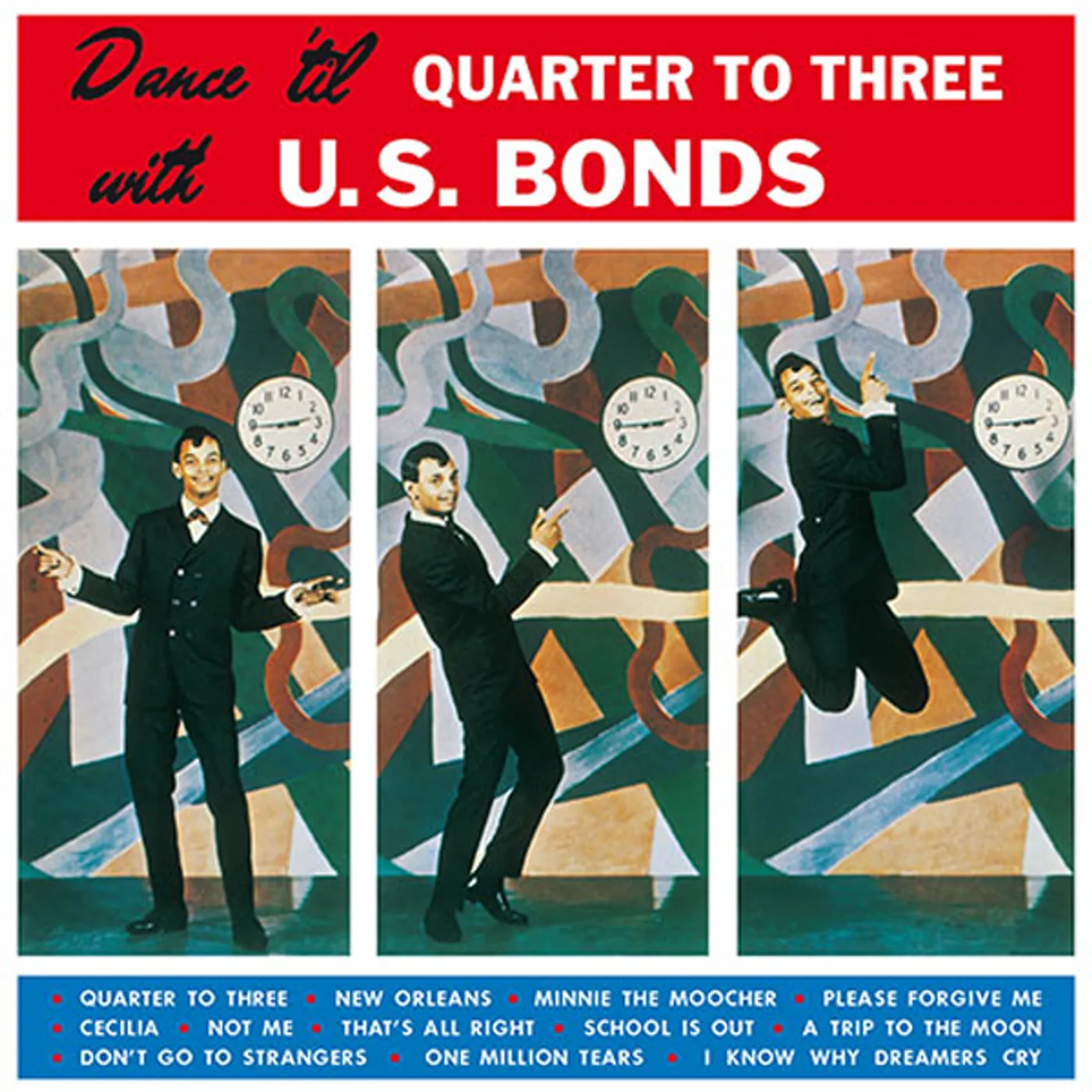 U.S. Bonds DANCE TIL QUARTER TO THREE Vinyl Record
