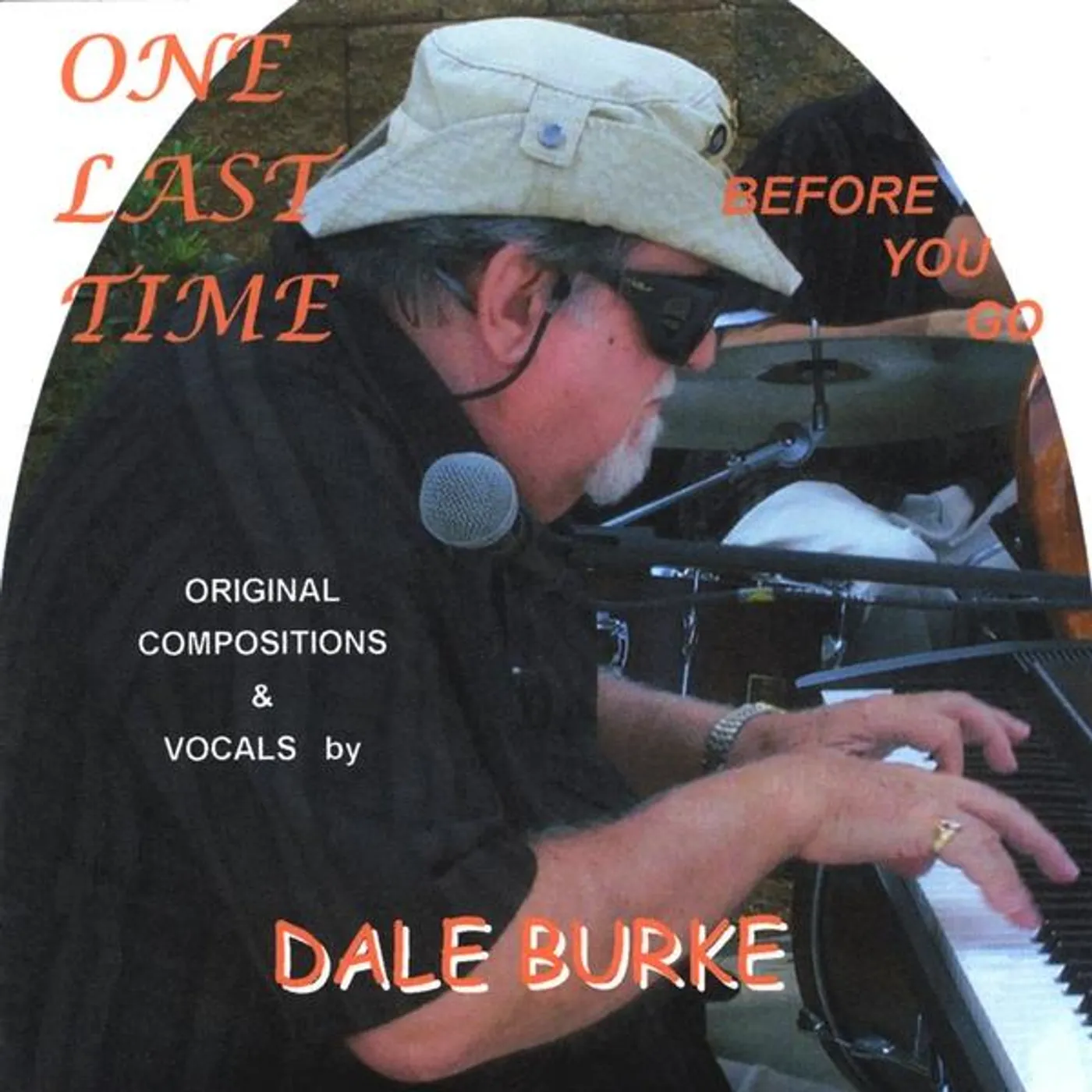 Dale Burke ONE LAST TIME BEFORE YOU GO CD