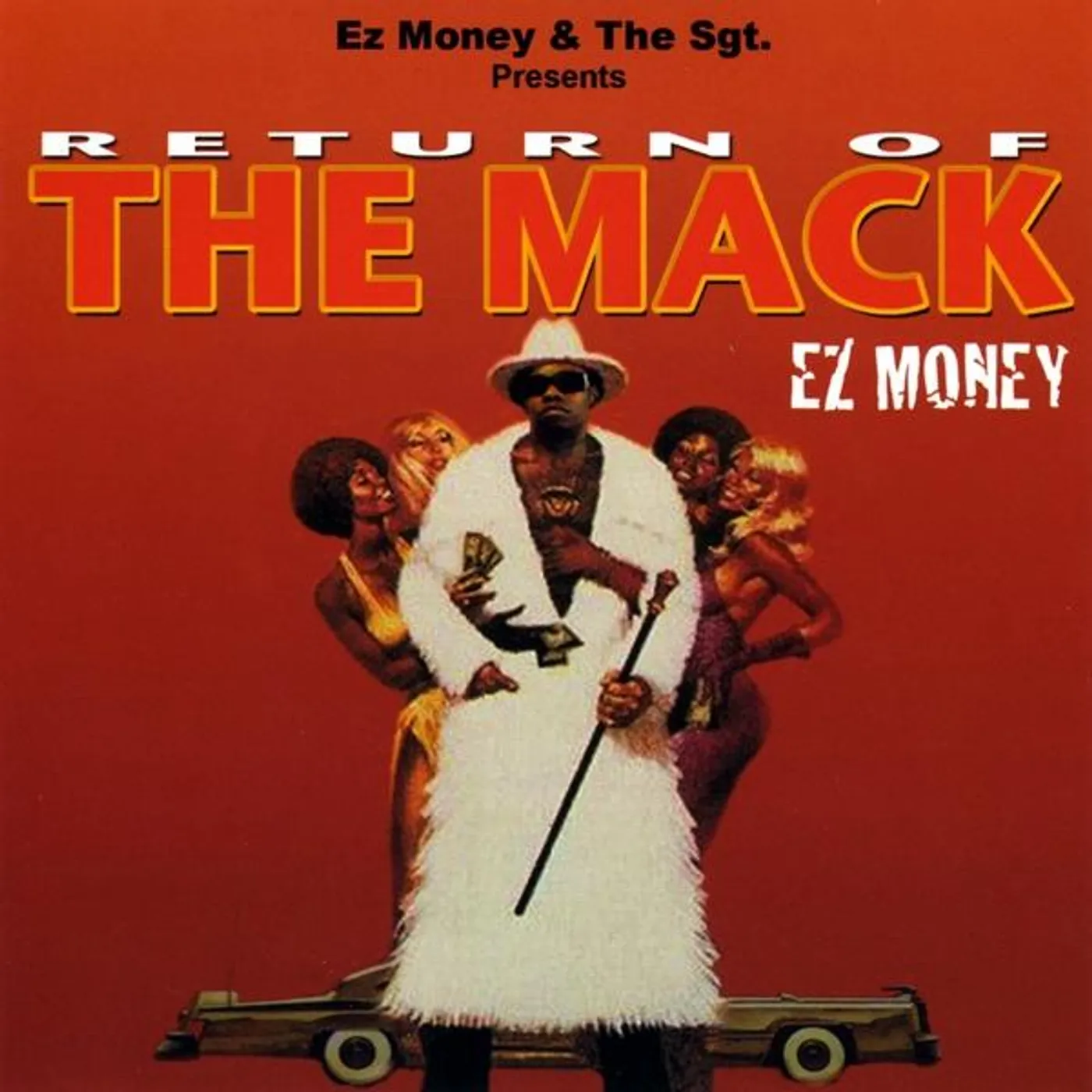 EZ Money RETURN OF THE MACK CD