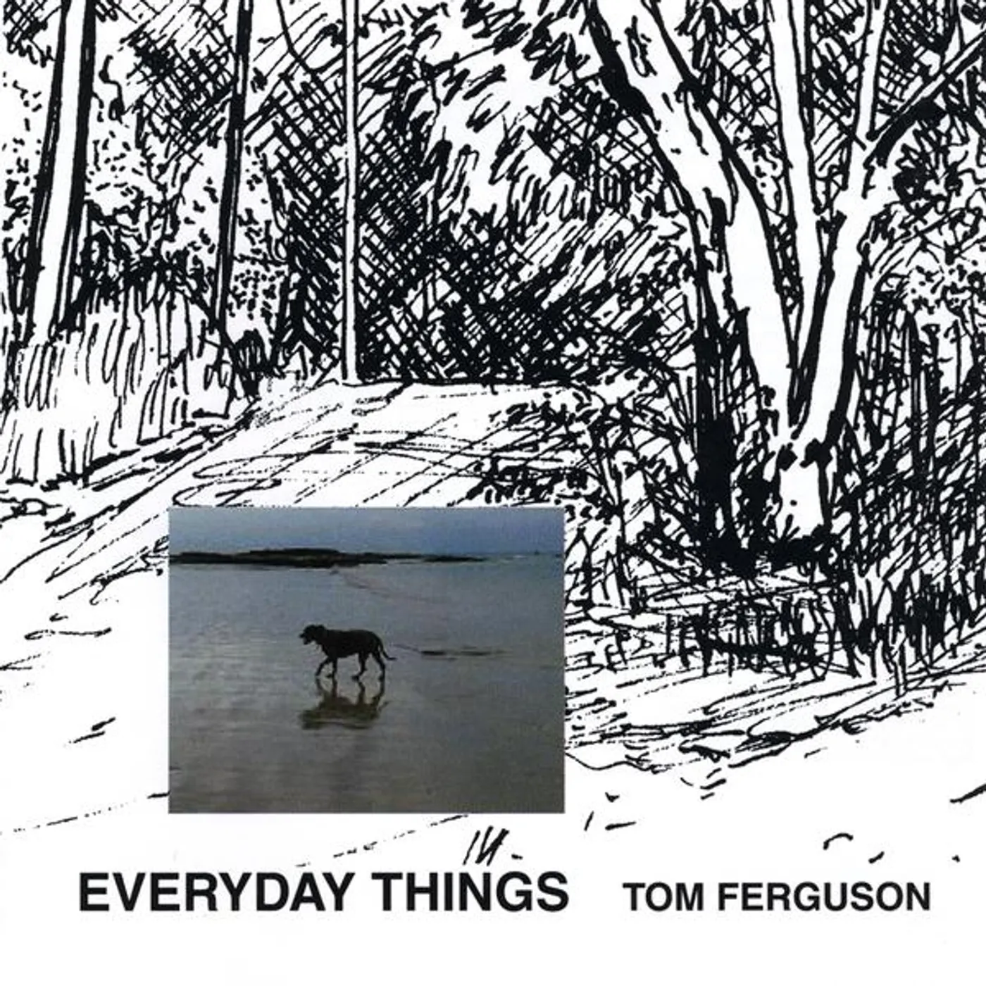Tom Ferguson EVERYDAY THINGS CD