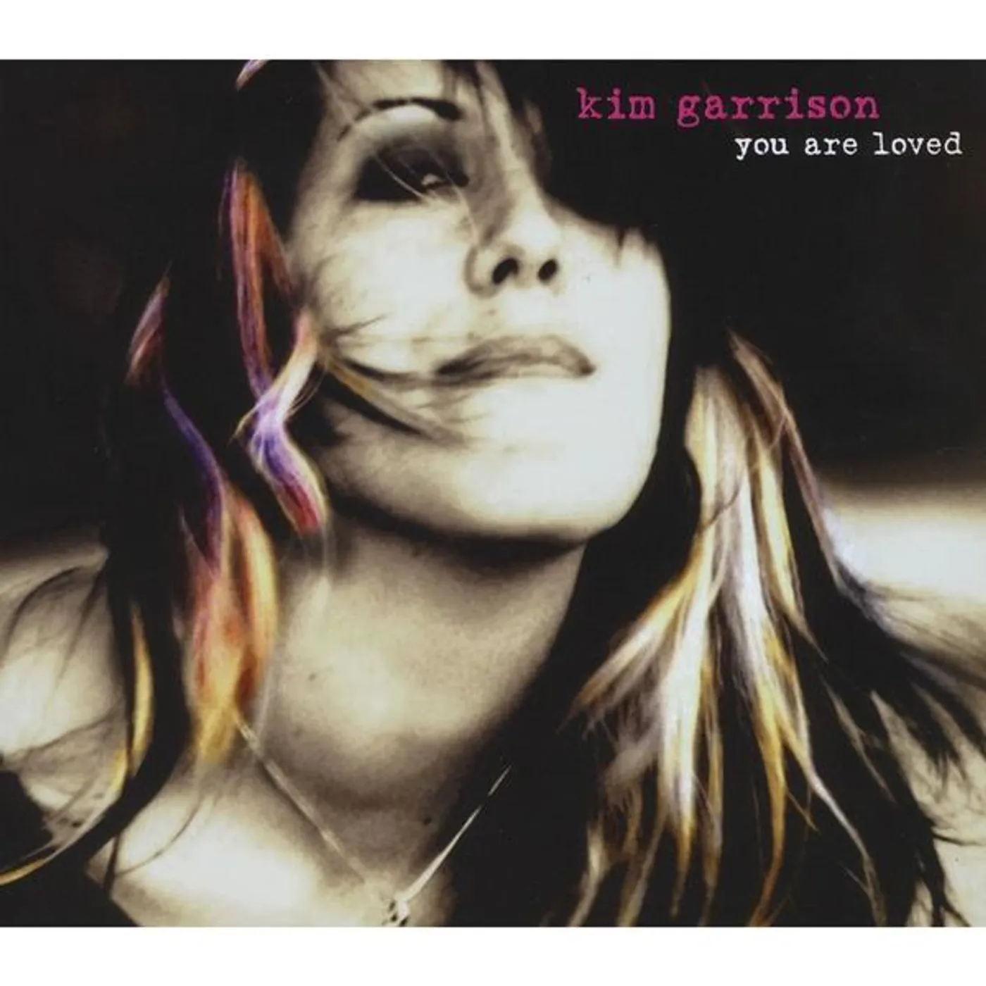 Kim Garrison YOU ARE LOVED CD