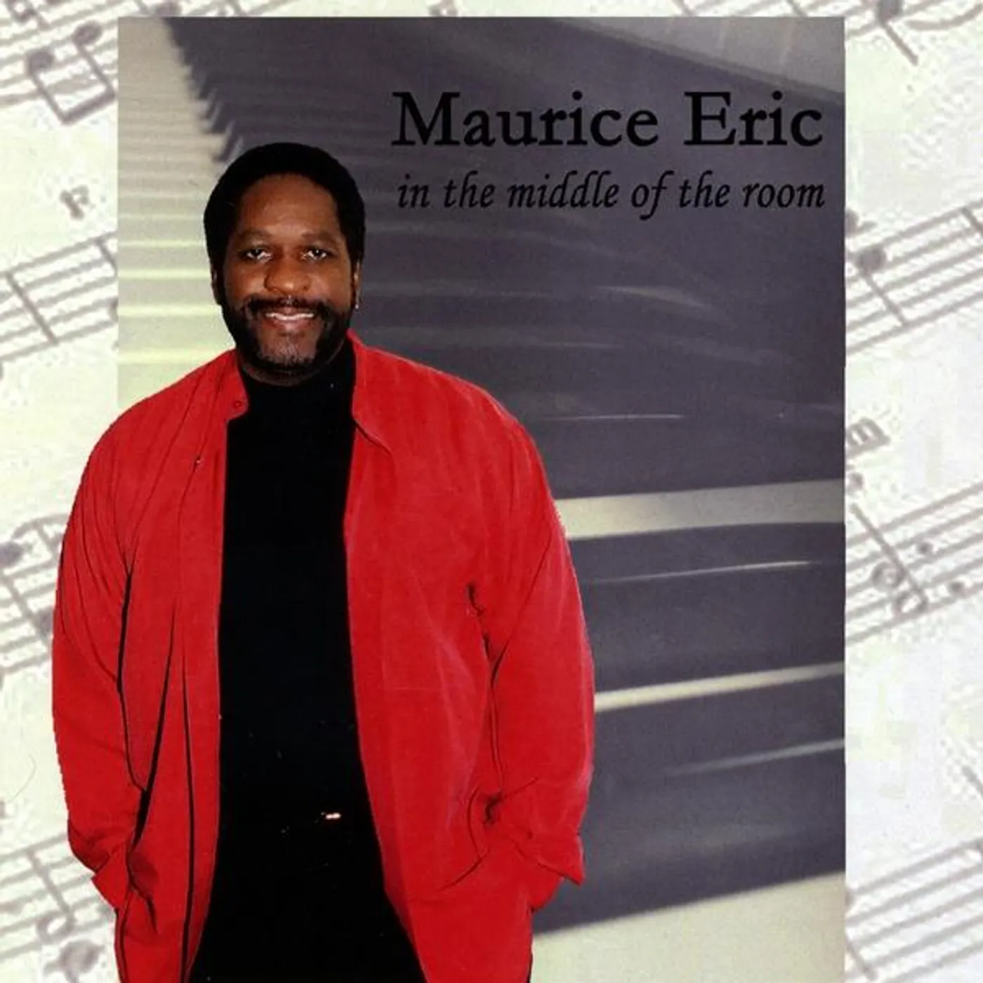 Maurice Eric IN THE MIDDLE OF THE ROOM CD