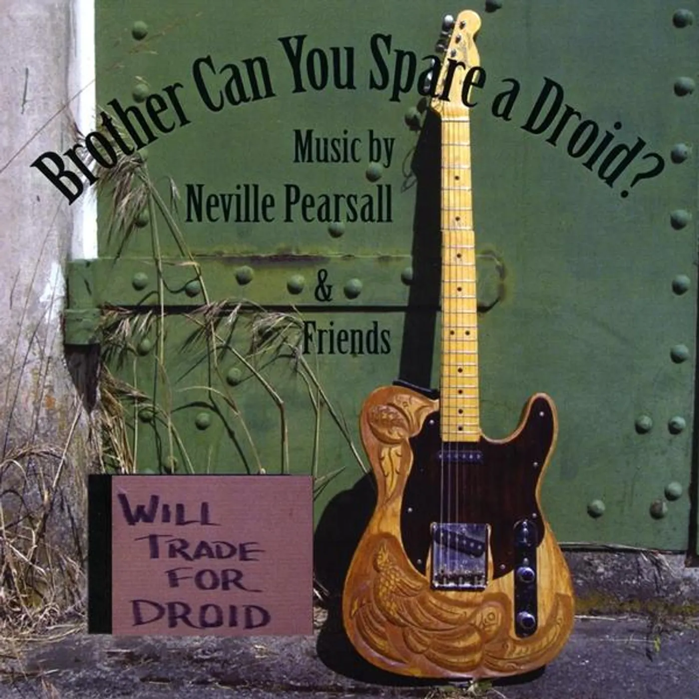 Neville Pearsall BROTHER CAN YOU SPARE A DROID CD