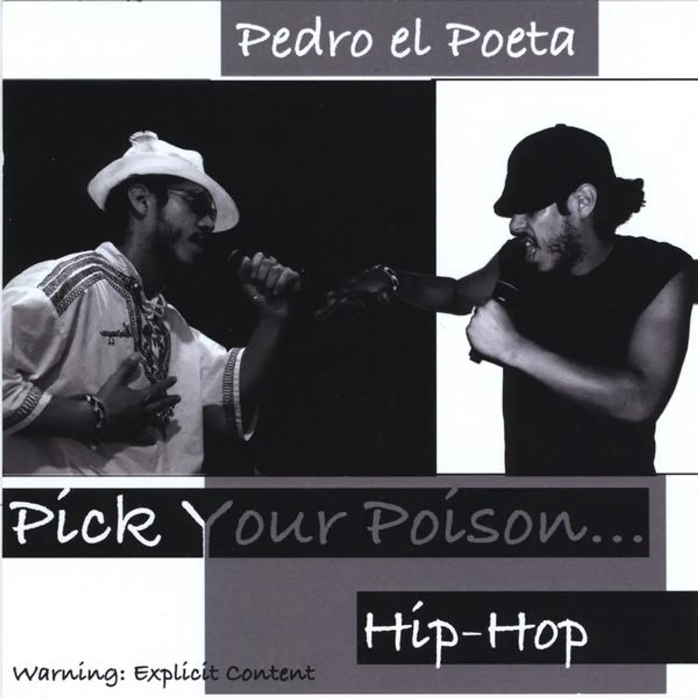 Pedro el Poeta PICK YOUR POISON: HIP-HOP CD