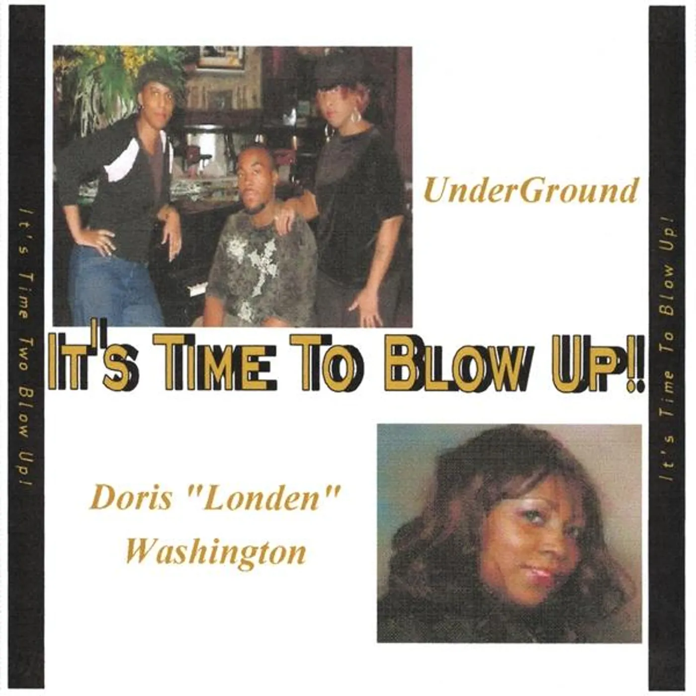 Underground IT'S TIME TO BLOW UP CD