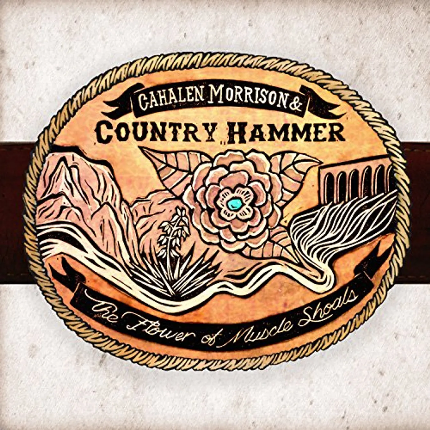 Cahalen Morrison & Country Hammer FLOWER OF MUSCLE SHOALS Vinyl Record