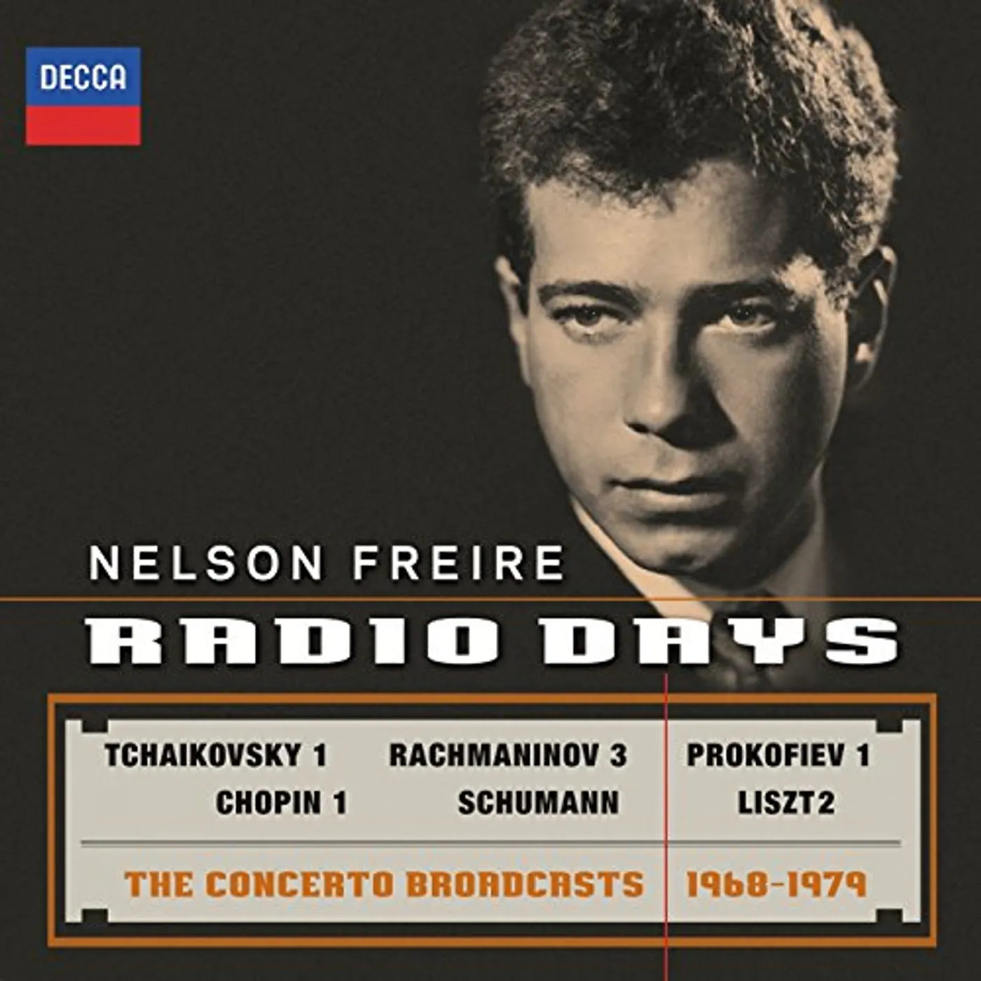 Nelson Freire RADIO DAYS - THE CONCERTO BROADCASTS 1969-1979 CD