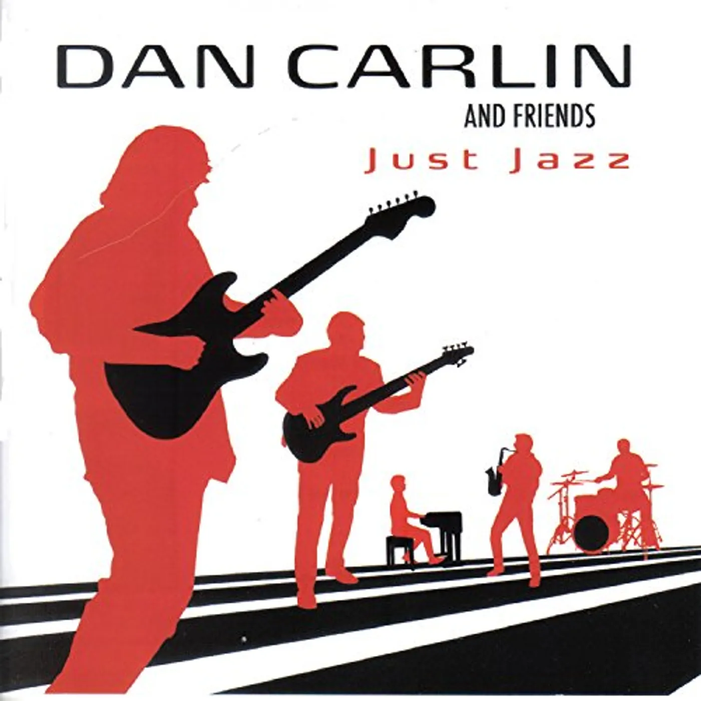 Dan Carlin JUST JAZZ CD