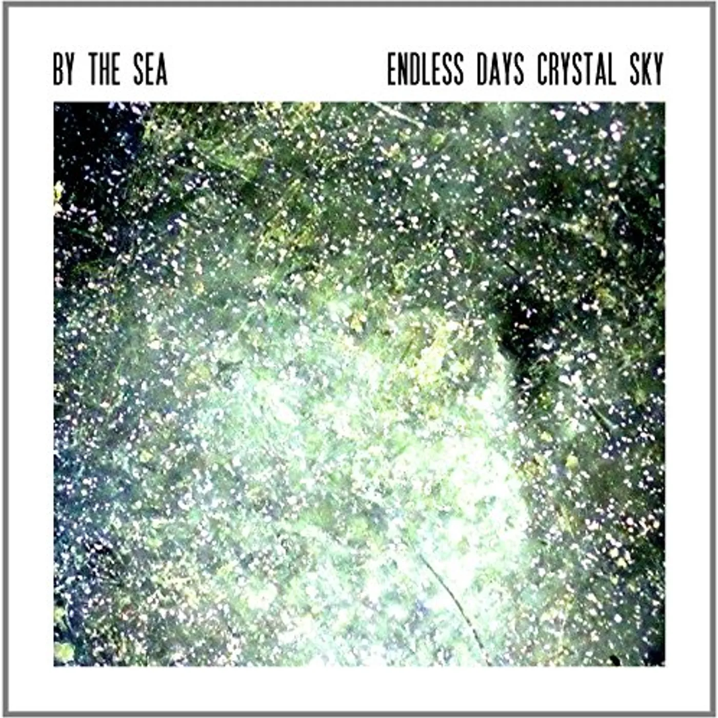 By The Sea ENDLESS DAYS CRYSTAL SKY CD
