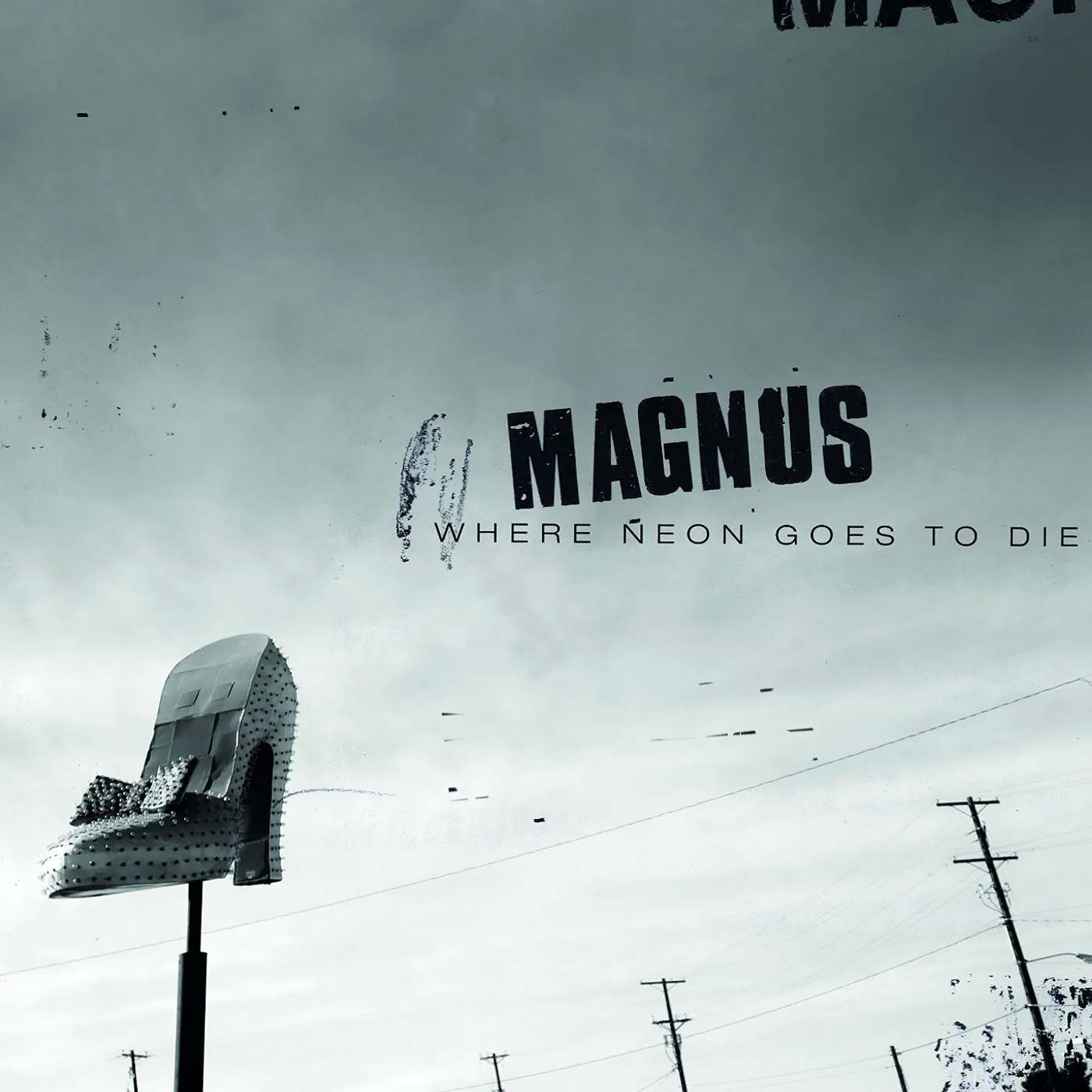 Magnus WHERE NEON GOES TO DIE (HK) Vinyl Record