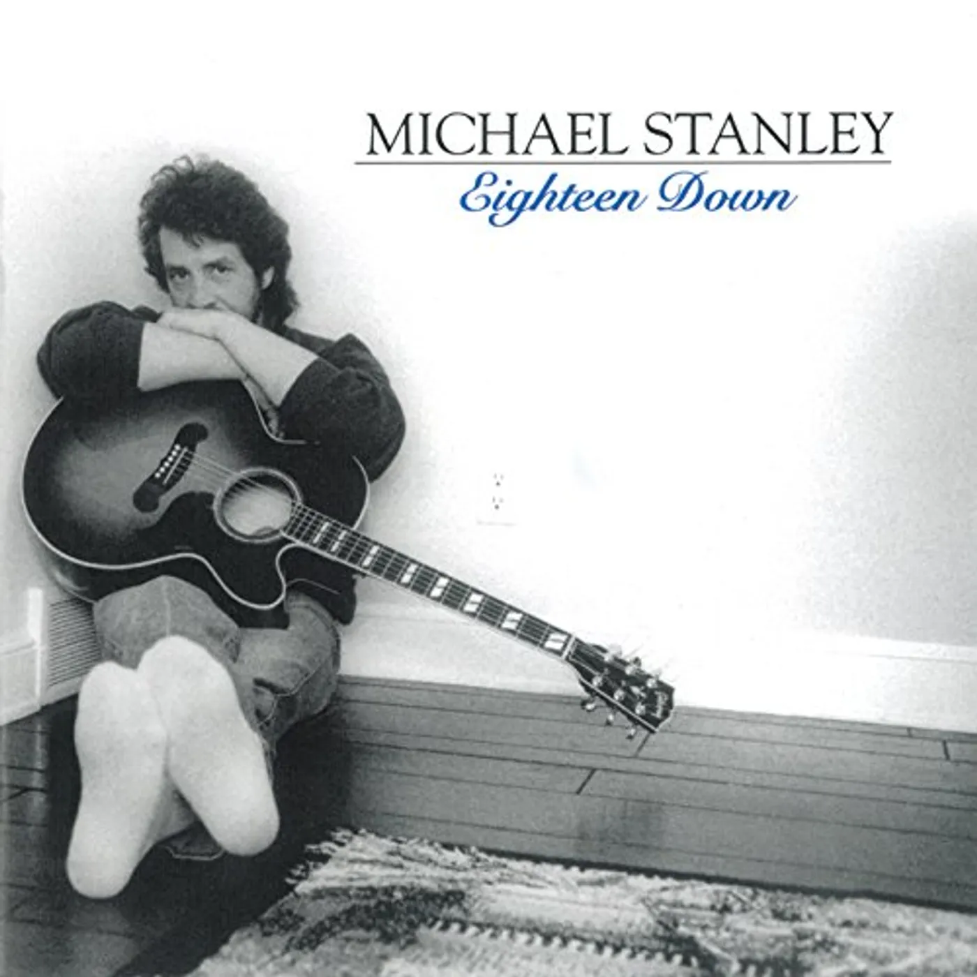 Michael Stanley EIGHTEEN DOWN CD