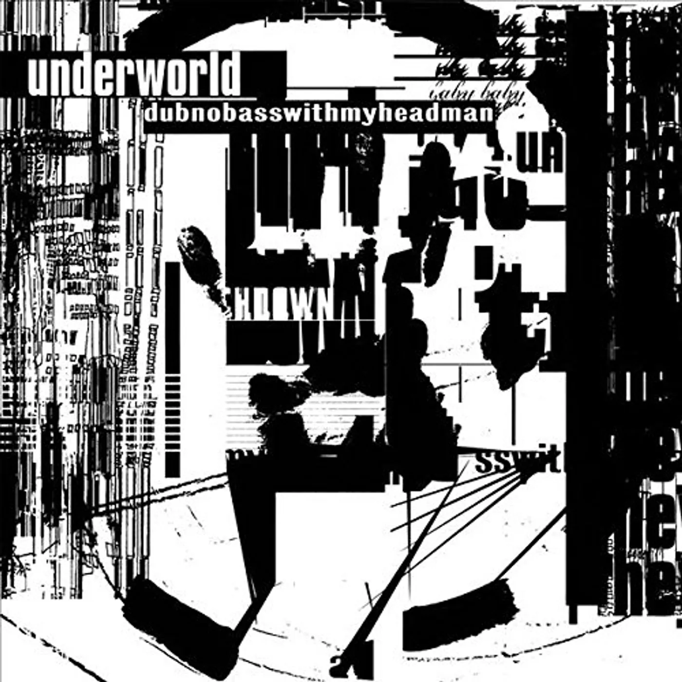 Underworld DUBNOBASSWITHMYHEADMAN: 20TH ANNIVERSARY EDITION Vinyl Record