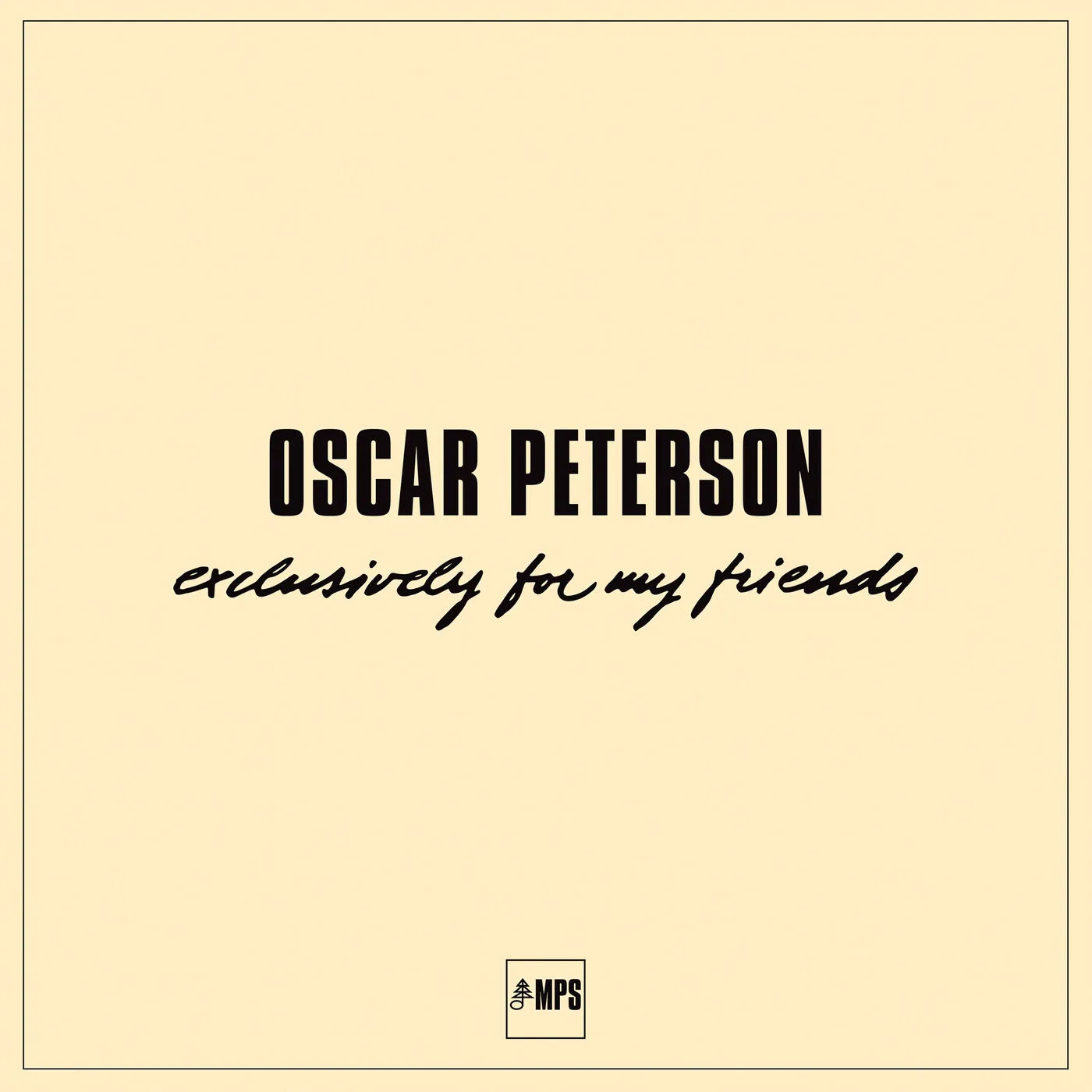 Oscar Peterson Exclusively For My Friends Vinyl Record