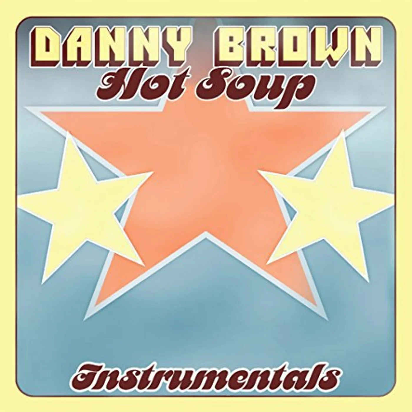 Danny Brown HOT SOUP INSTRUMENTALS Vinyl Record
