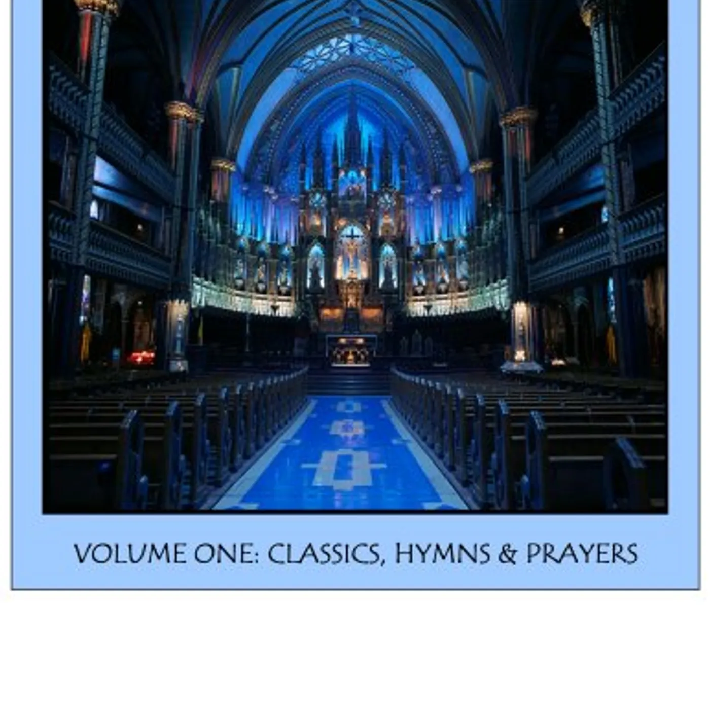 Island Choral Experience WORLD'S GREATEST HYMNS & SONGS OF BIBLE 1: CLASSIC CD