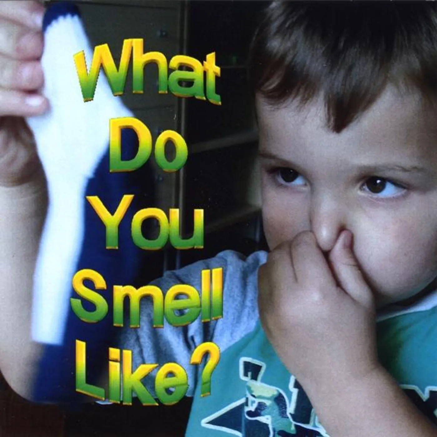 Jeff Johnson WHAT DO YOU SMELL LIKE CD