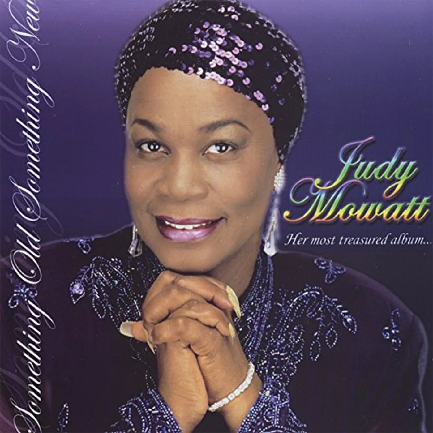 Judy Mowatt SOMETHING OLD SOMETHING NEW CD